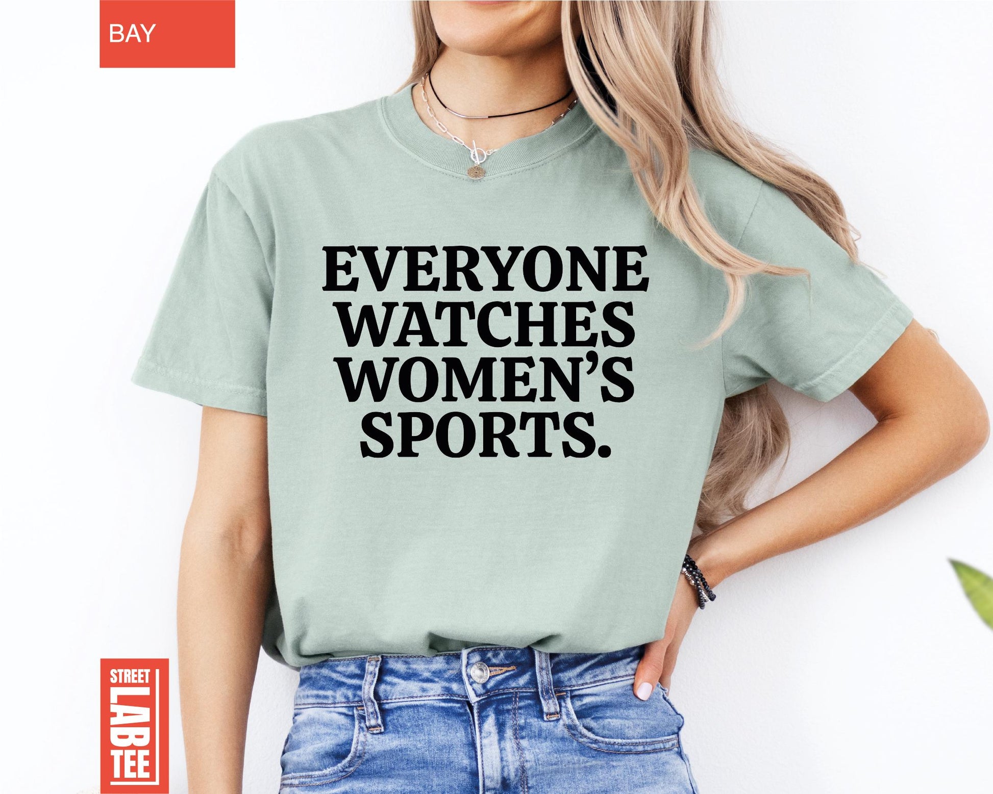Everyone Watches Women’s Sports T-Shirt – Feminist Equality Graphic Tee