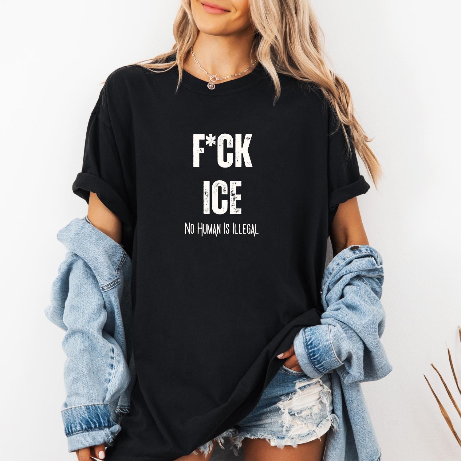 Fck ICE Protest T-Shirt – No Human Is Illegal Graphic Tee – Pro Immigration Activist Apparel