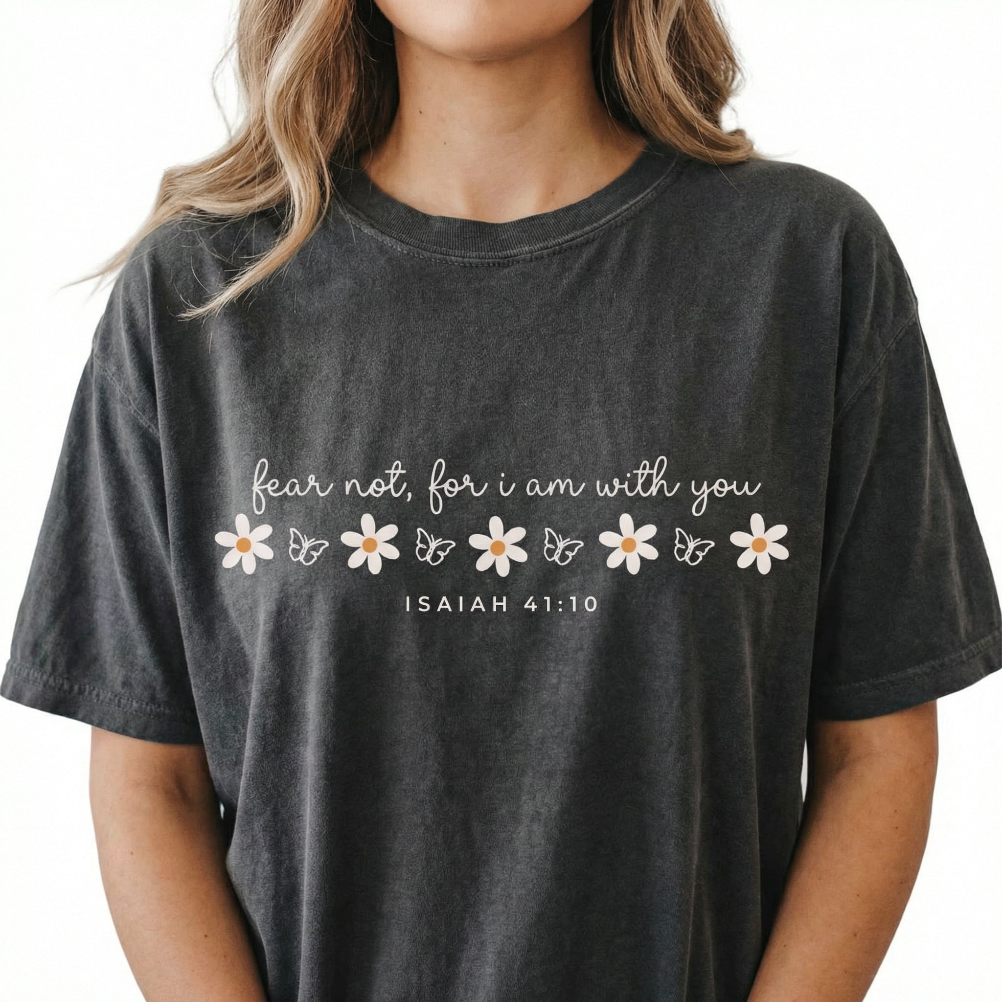 Fear Not Christian Graphic T-Shirt – Isaiah Bible Verse Faith Tee