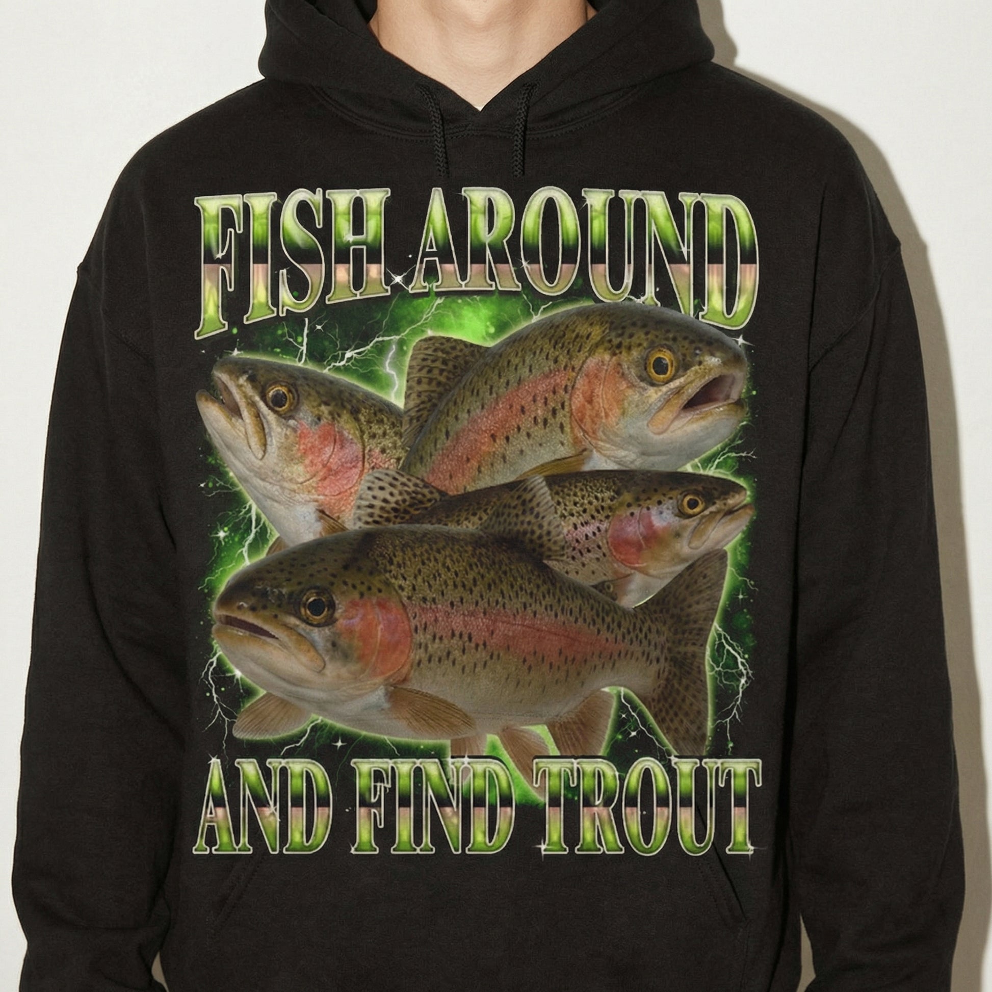 Fish Around and Find Trout T-Shirt - Funny Fishing Meme Graphic Tee - Fisherman Gift