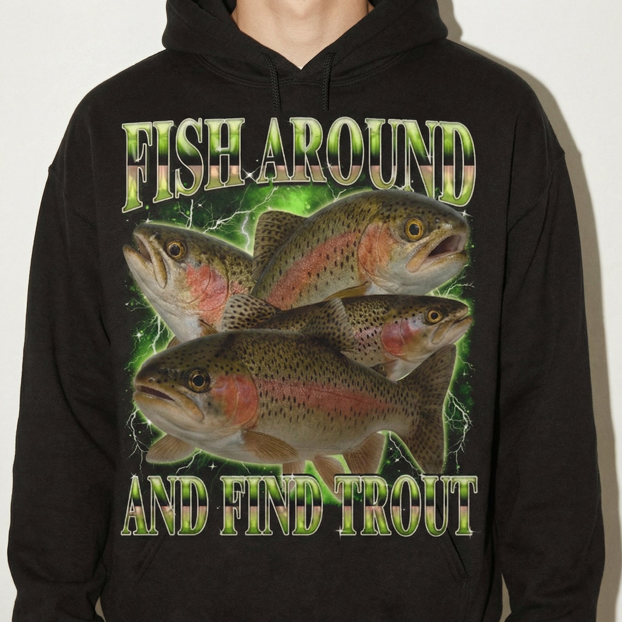 Fish Around and Find Trout T-Shirt - Funny Fishing Meme Graphic Tee - Fisherman Gift