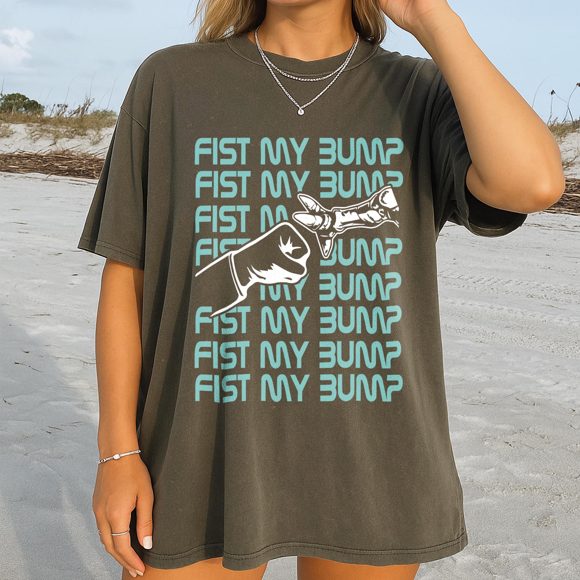 Fist My Bump Graphic Tee – Space Science Humor Shirt, Sci-Fi Fan Gift