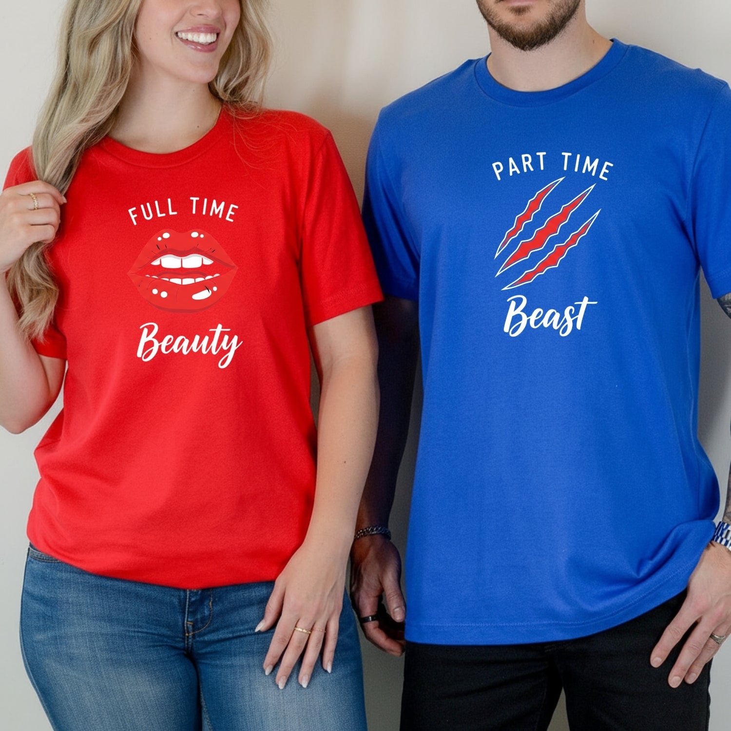 Full Time Beauty Part Time Beast Matching T-Shirts For Couples