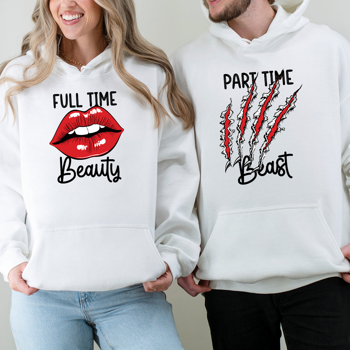 Full Time Beauty Partime Beast Matching Hoodies For Couples