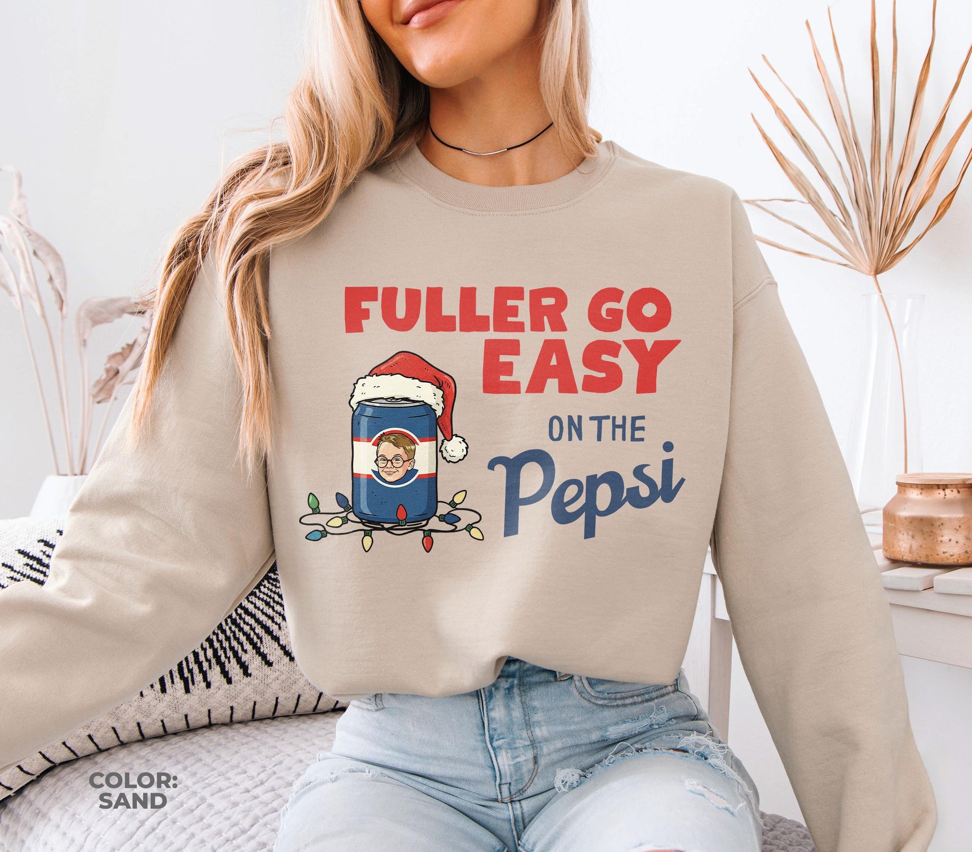 Fuller Go Easy on the Pepsi Christmas Sweatshirt – Funny Home Alone Movie Shirt, Retro 90s Xmas Tee