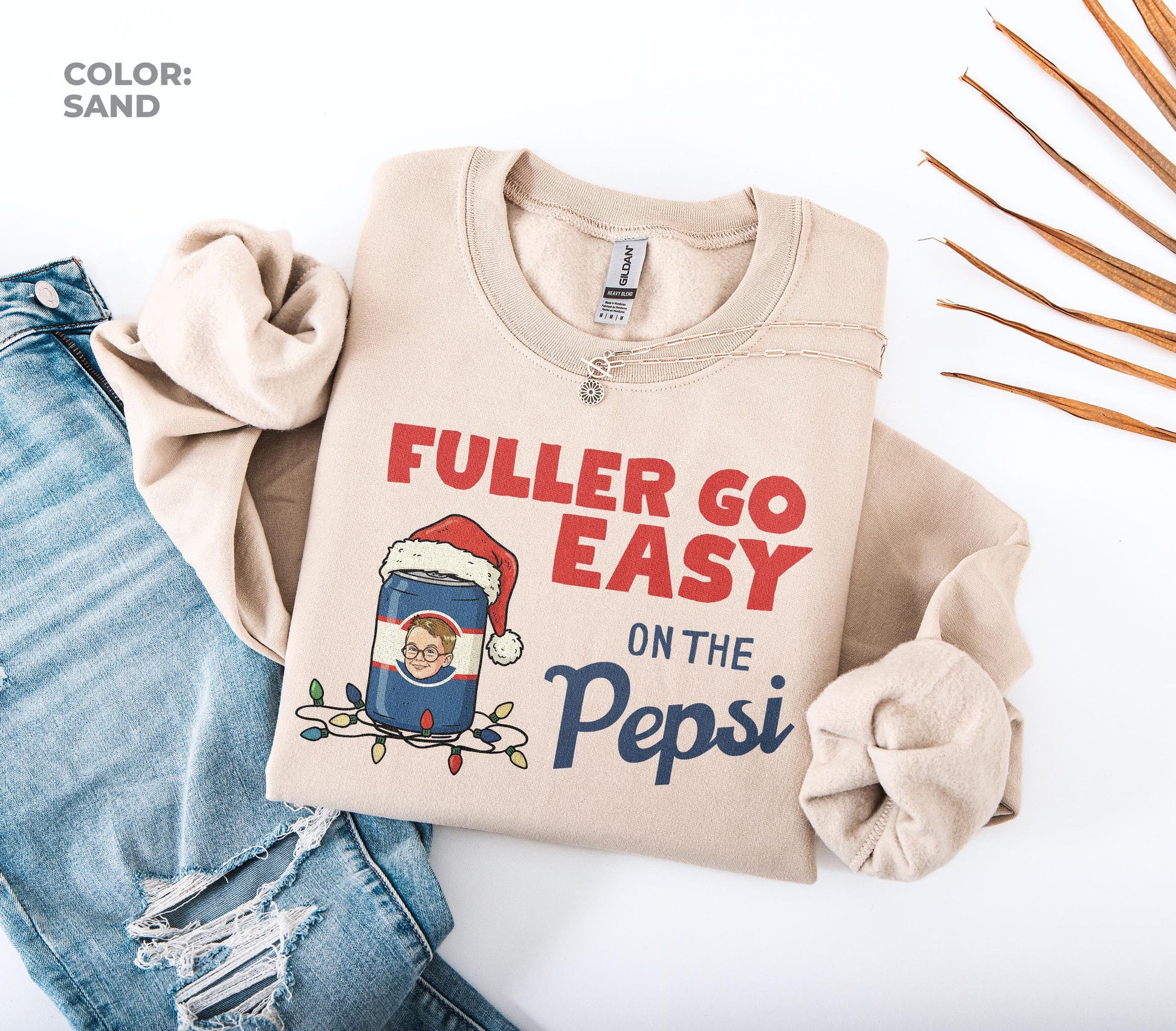 Fuller Go Easy on the Pepsi Christmas Sweatshirt – Funny Home Alone Movie Shirt, Retro 90s Xmas Tee