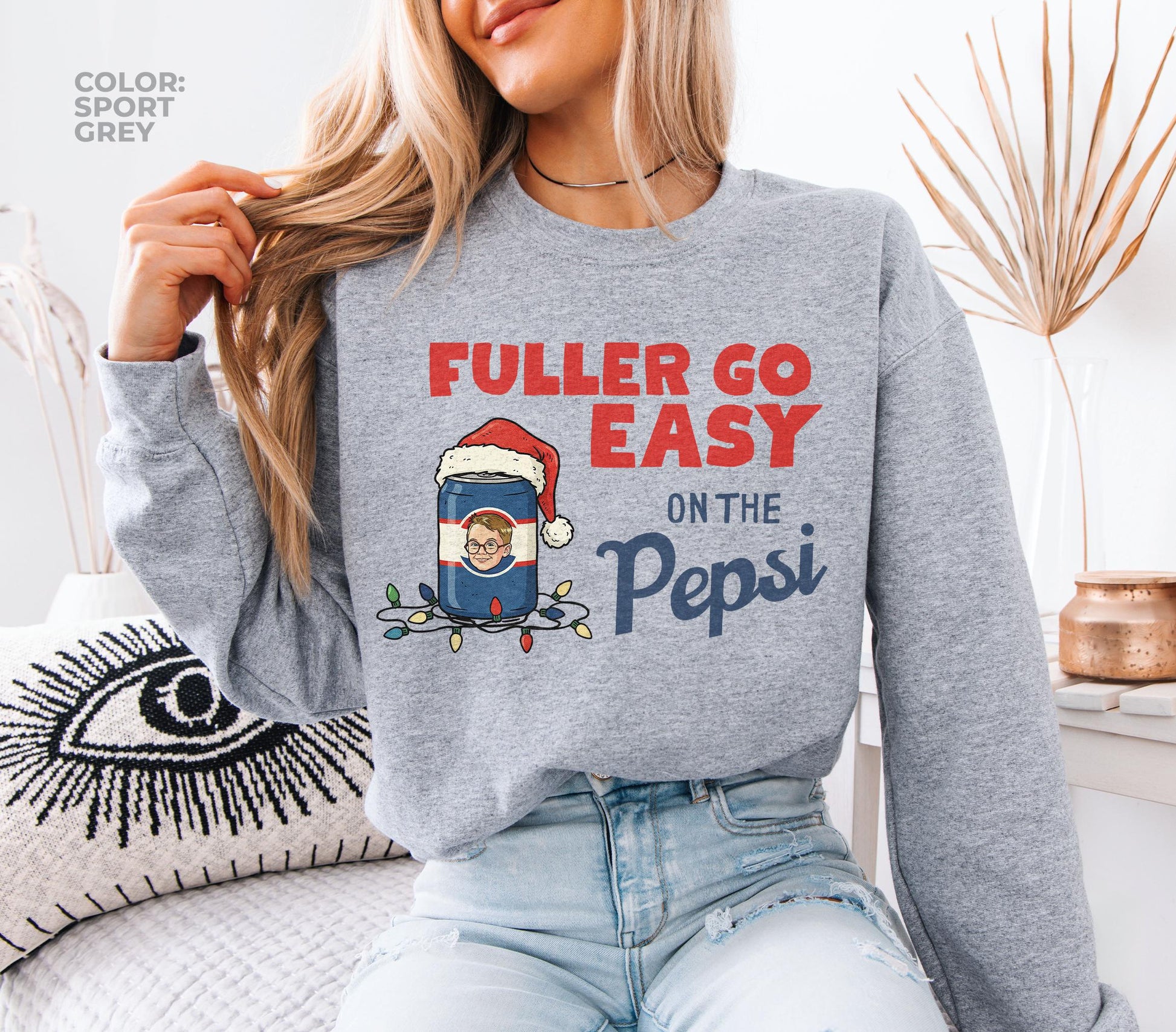 Fuller Go Easy on the Pepsi Christmas Sweatshirt – Funny Home Alone Movie Shirt, Retro 90s Xmas Tee