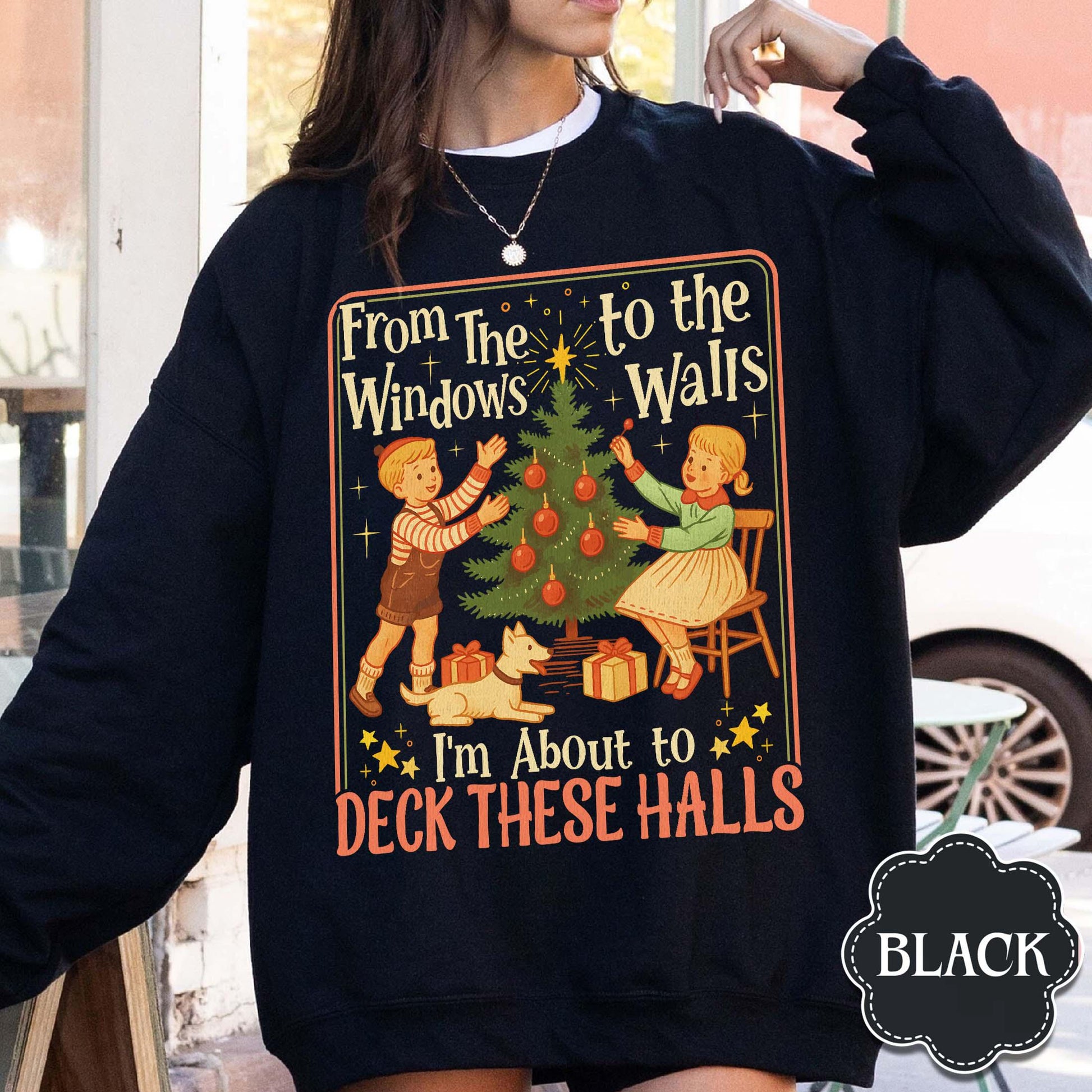 Funny Christmas Sweatshirt – Retro Deck the Halls Vintage Xmas Sweater