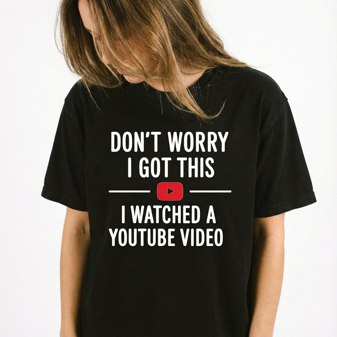 Funny Dad Graphic T-Shirt – Don’t Worry I Got This Quote Tee