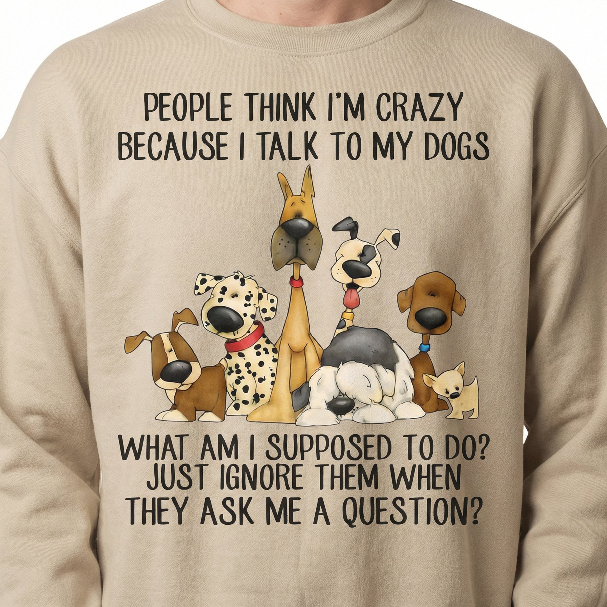 Funny Dog T-Shirt - I Talk to My Dogs Graphic Tee - Gift for Dog Lovers
