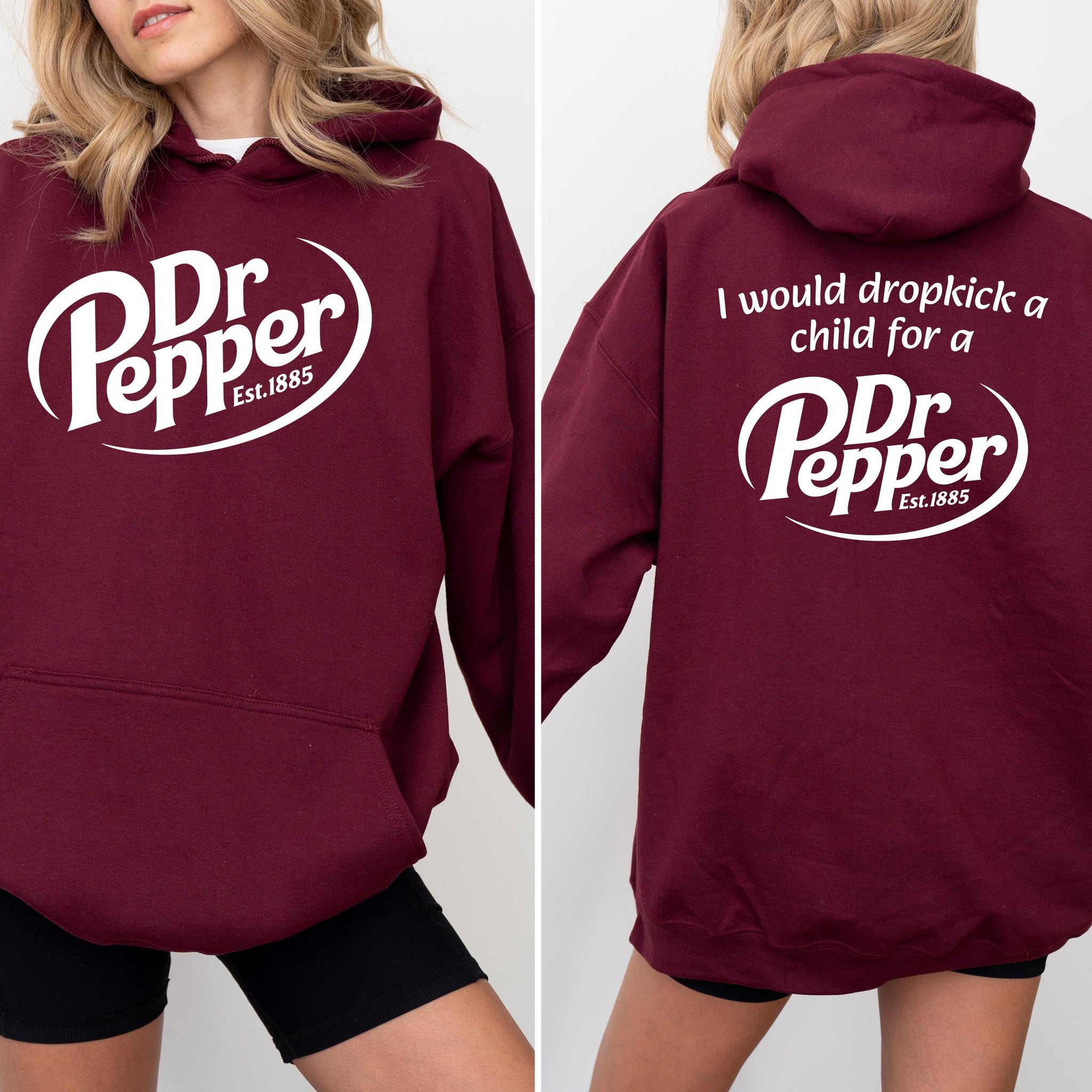 Funny Dr Pepper Inspired Sweatshirt – Retro Soda I Would Dropkick a Child for a Dr Pepper Inspired