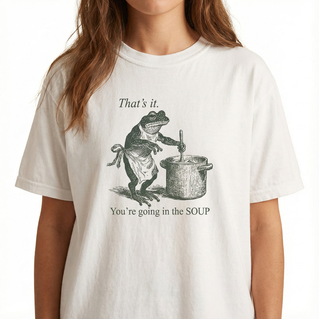 Funny Frog You’re Going in the Soup Shirt – Silly Meme Graphic Tee – Gift for Meme Fans