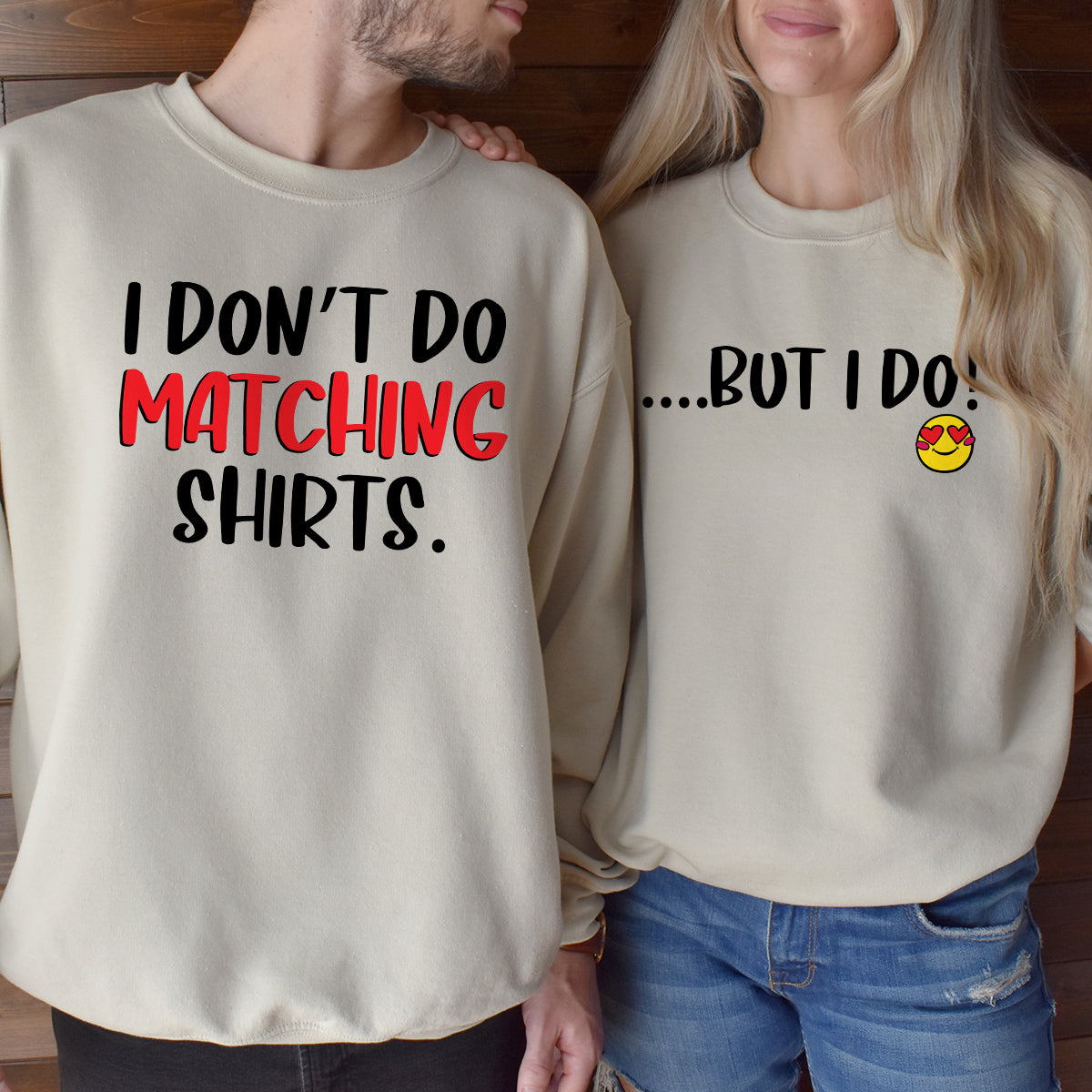 Funny I Don't Do Matching Shirts Matching Hoodies For Couples