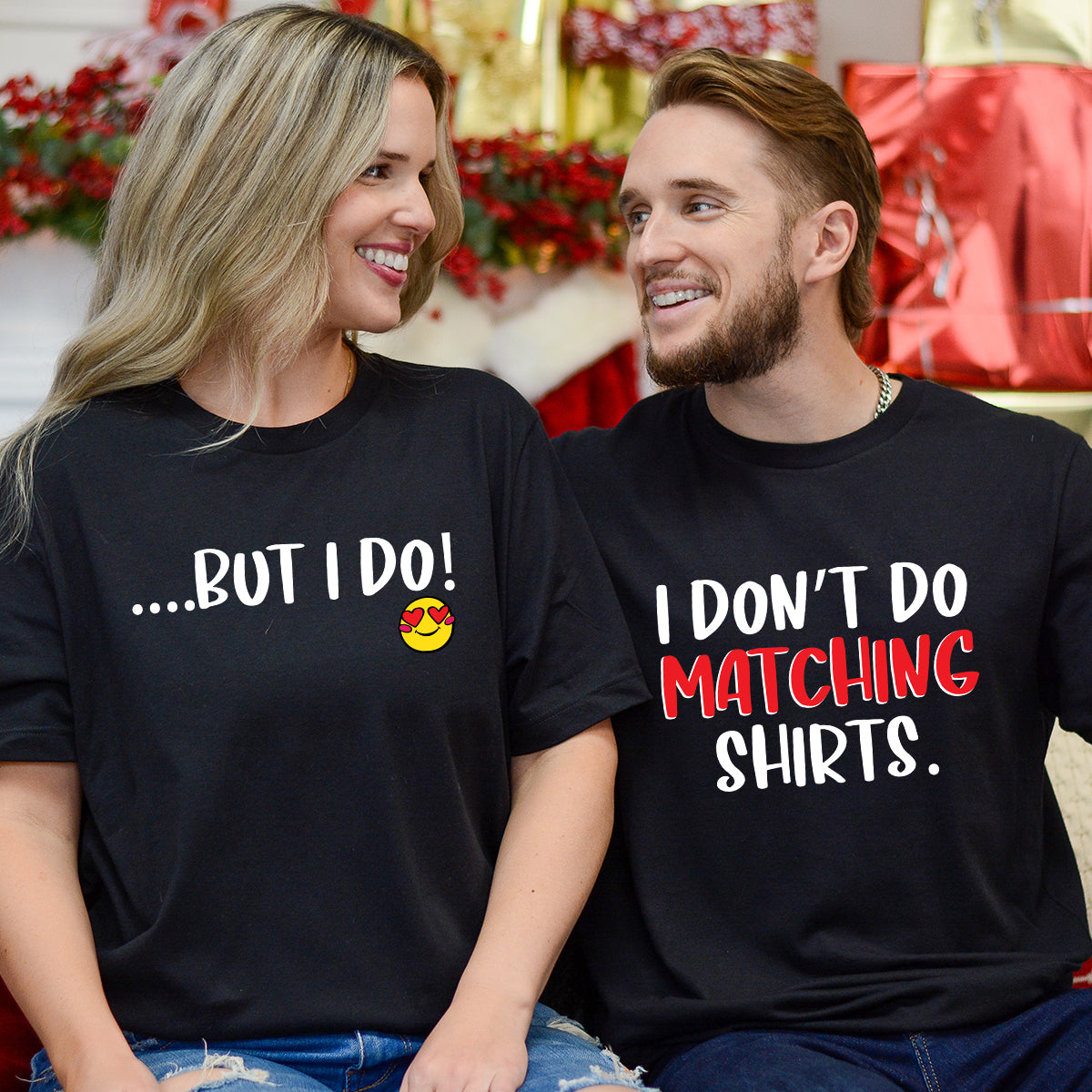 Funny I Don't Do Matching Shirts Matching T-Shirts For Couples