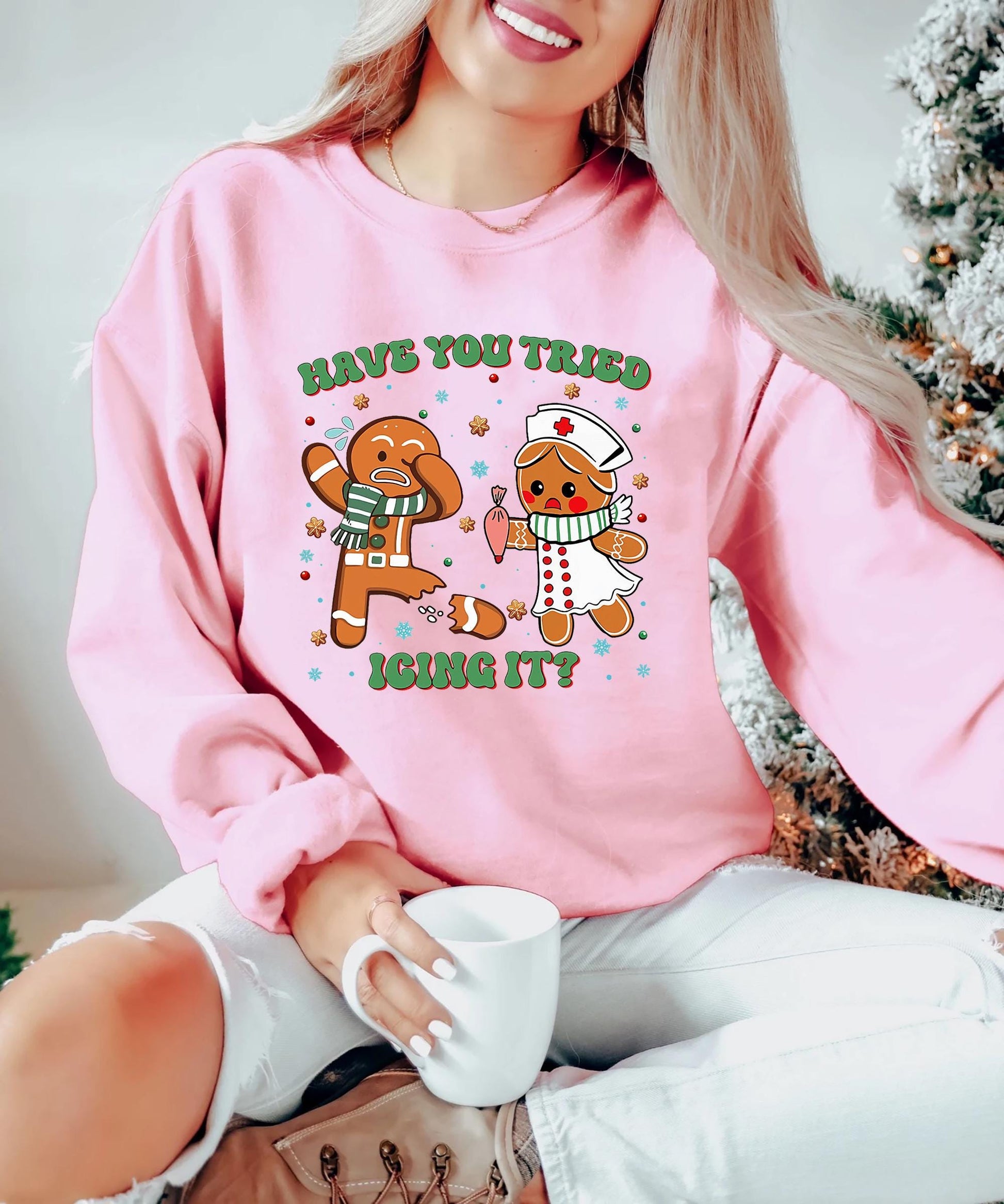 Funny Nurse Christmas Shirt – Have You Tried Icing It Tee – Gingerbread Nurse Sweatshirt – Nurse Holiday Gift