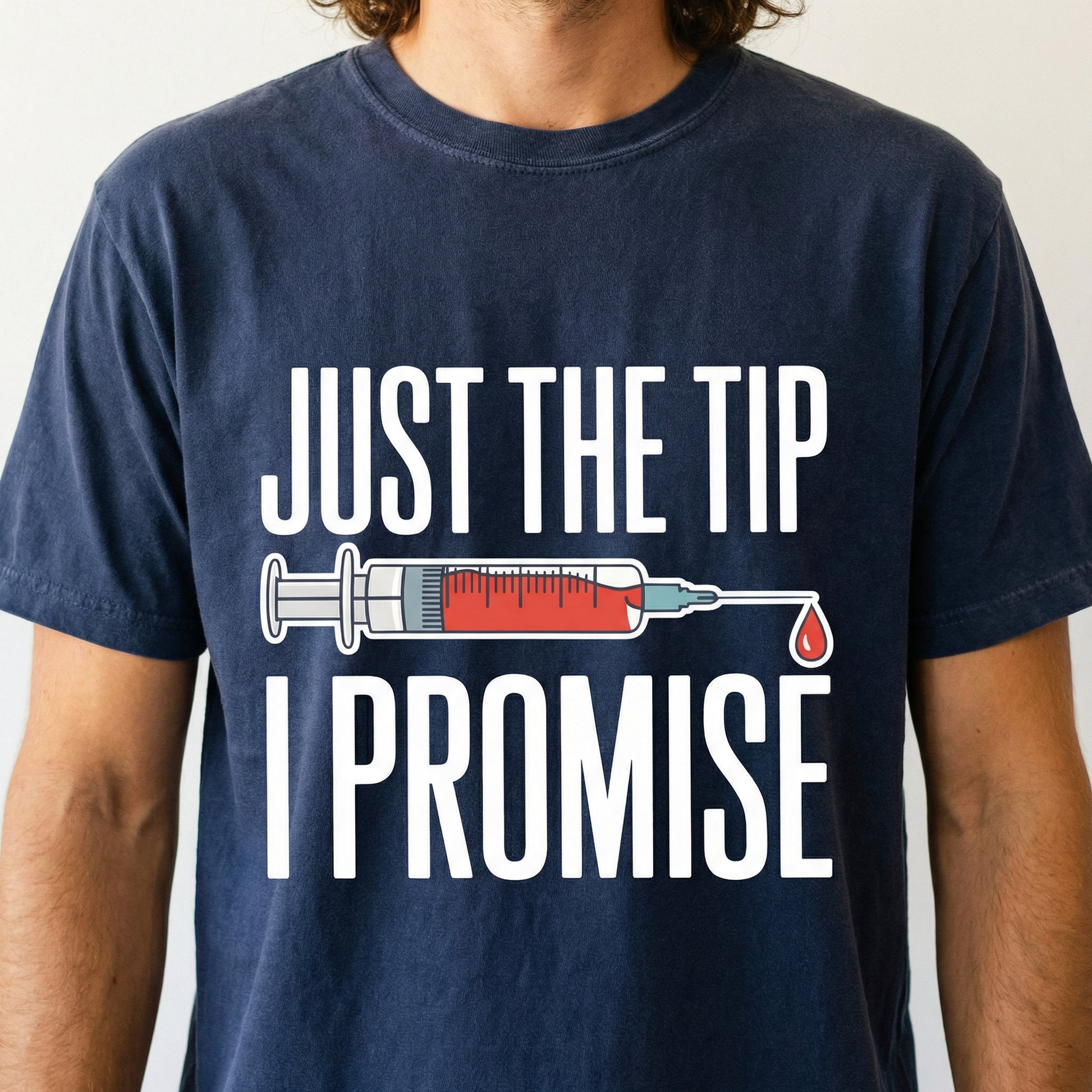 Funny Nurse Humor T-Shirt – Just the Tip Medical Joke Gift Tee