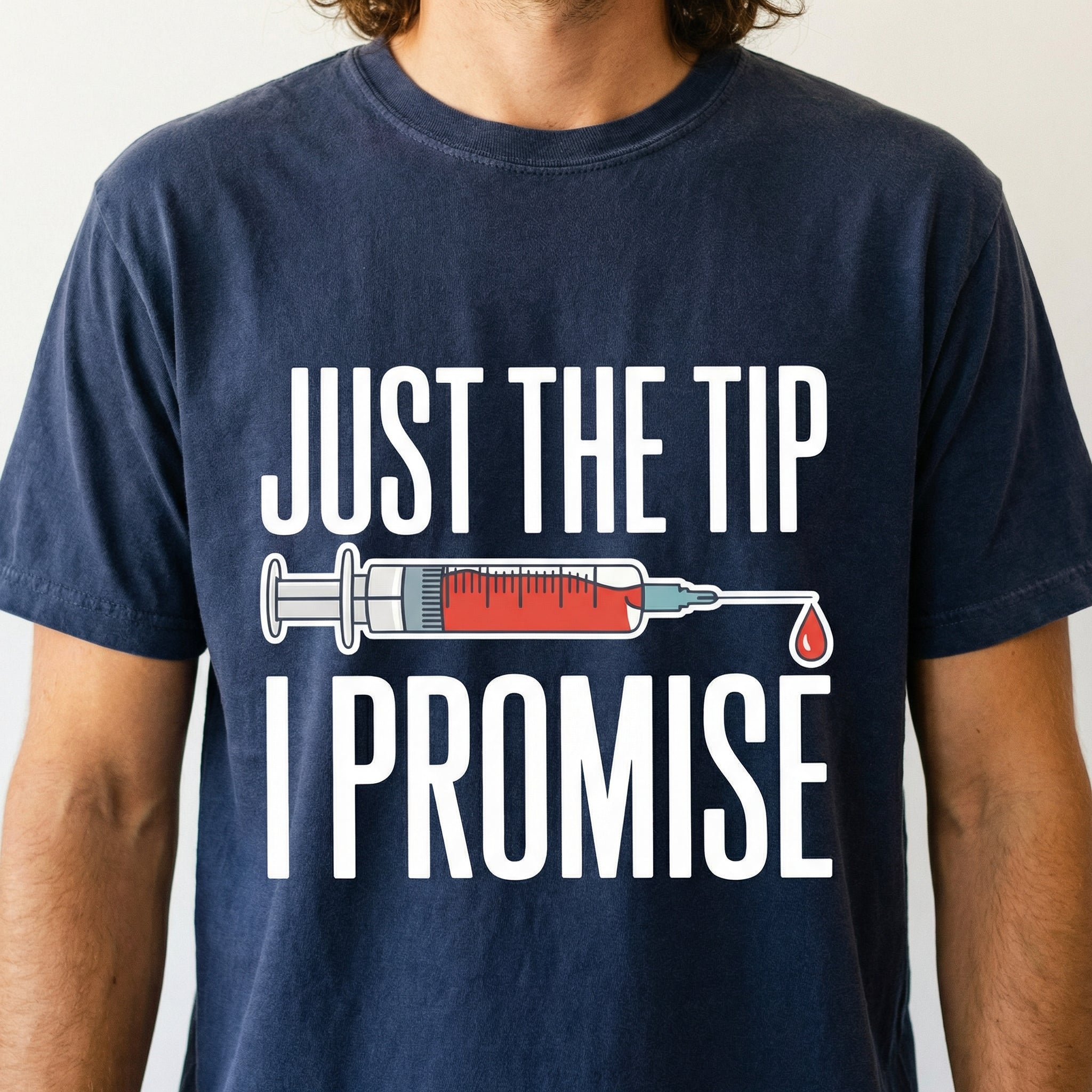 Funny Nurse Humor T-Shirt – Just the Tip Medical Joke Gift Tee