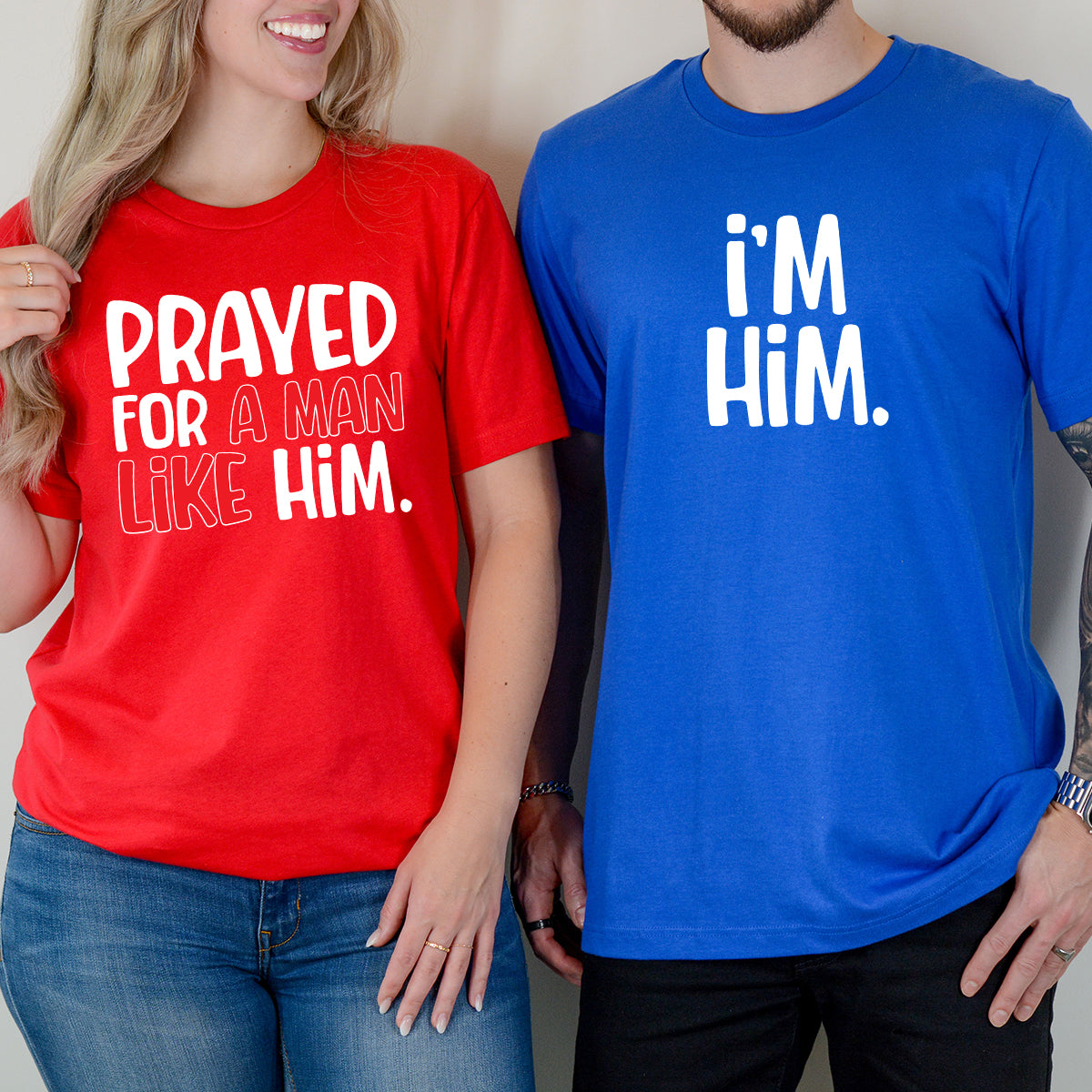 Funny Prayed For Him Matching T-Shirts For Couples