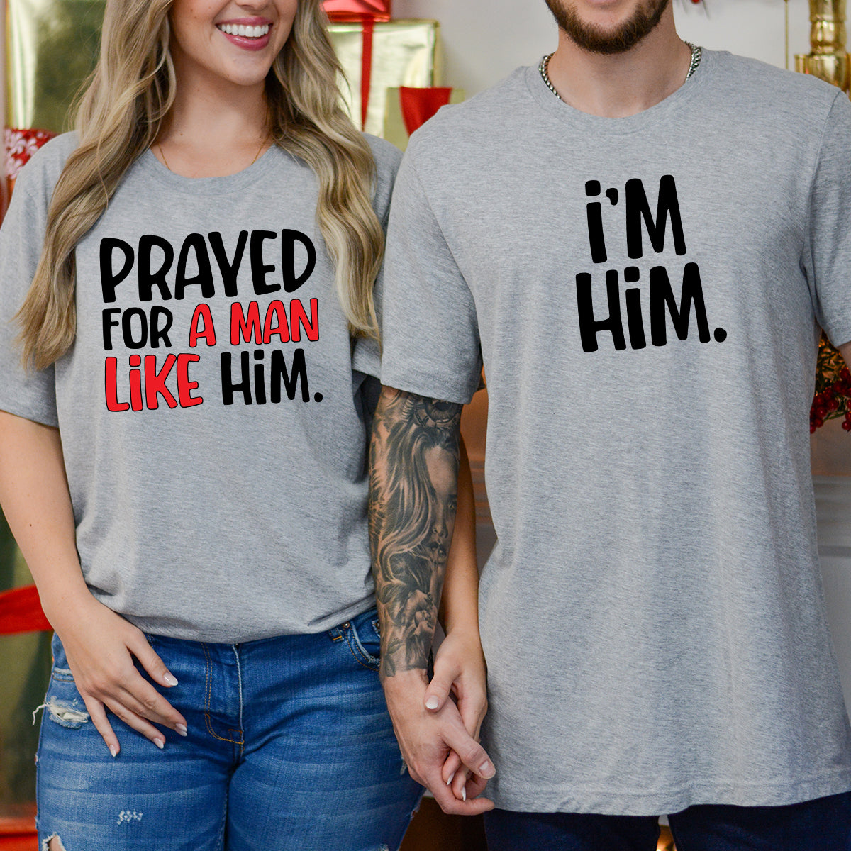 Funny Prayed For Him Matching T-Shirts For Couples