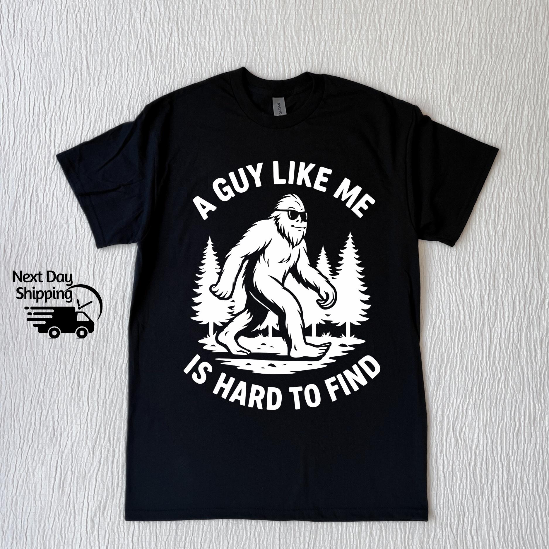Funny Retro Bigfoot Graphic T-Shirt - A Guy Like Me Is Hard to Find Tee