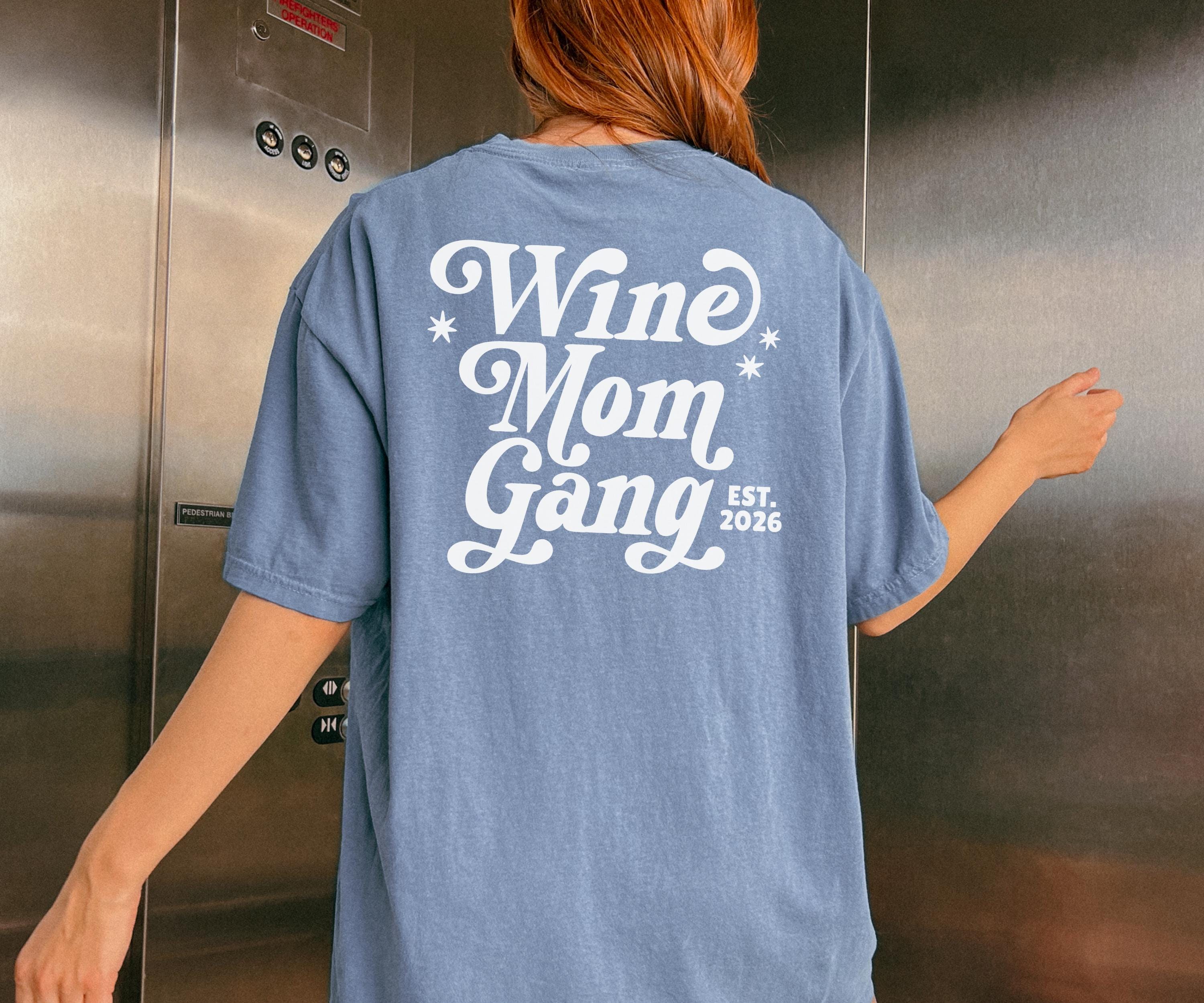 Funny Wine Mom Graphic T-Shirt – Organized Moms Humor Tee