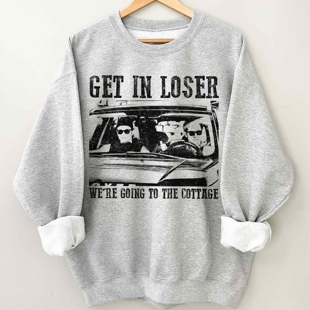 Get In Loser We’re Going to the Cottage Graphic T-Shirt – Funny Vacation Quote Tee