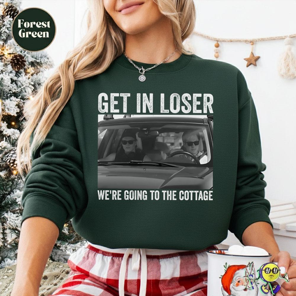 Get In Loser We’re Going To The Cottage T-Shirt – Funny Summer Trip Graphic Tee