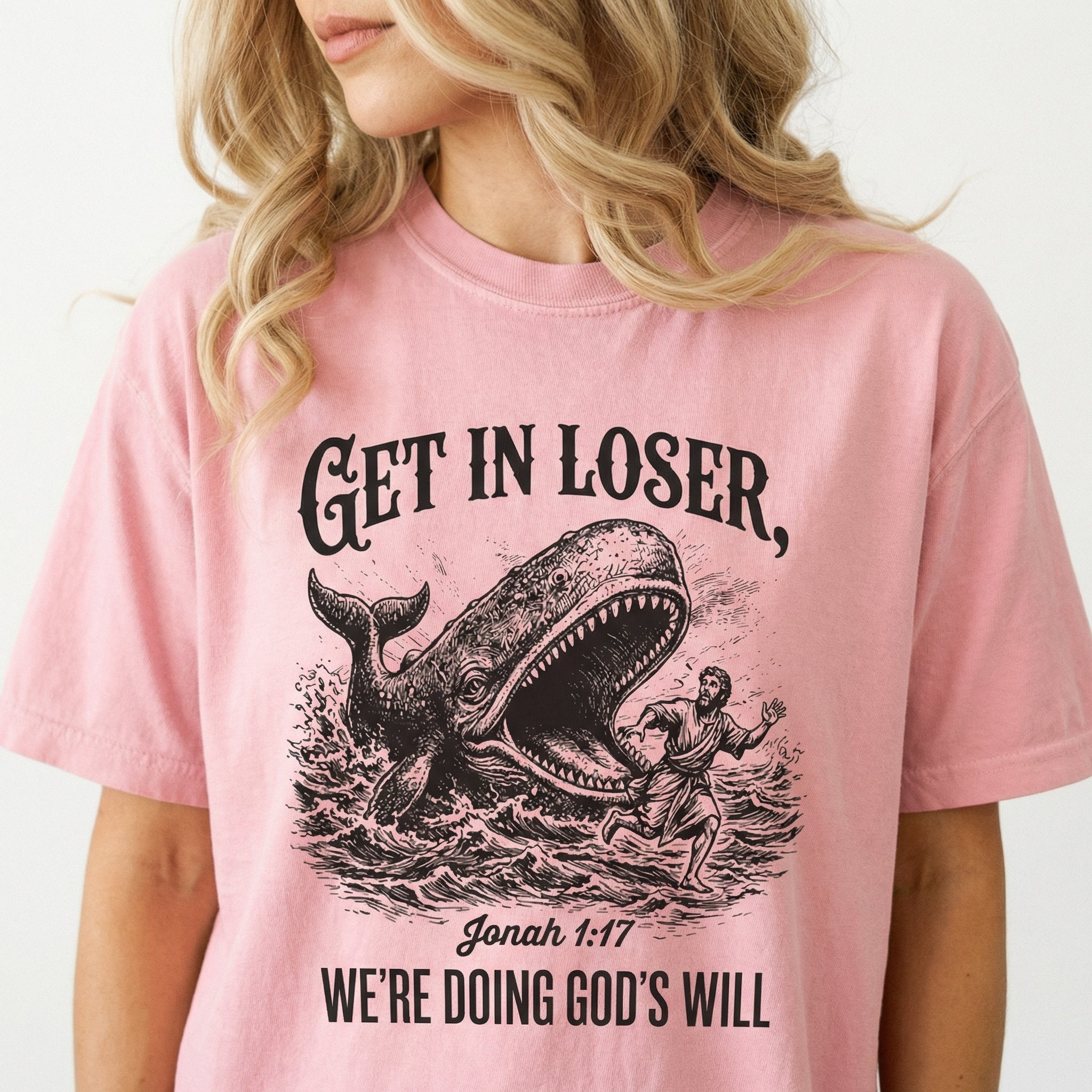 Get in Loser We’re Doing God’s Will Christian T-Shirt – Funny Faith Graphic Tee