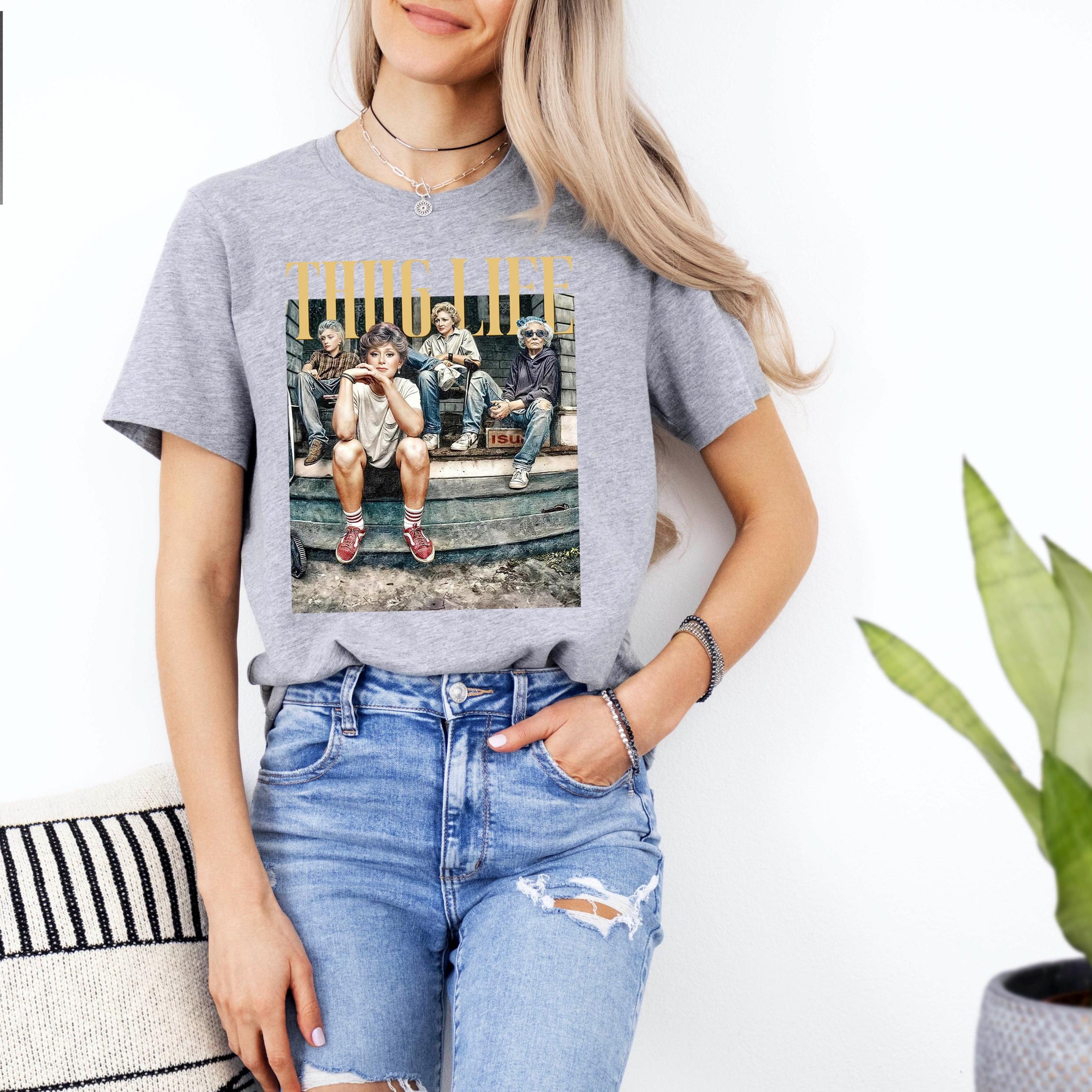 Golden Girls Thug Life Shirt – 80s TV Sitcom Fan Tee – Retro Golden Girls Gift for Women