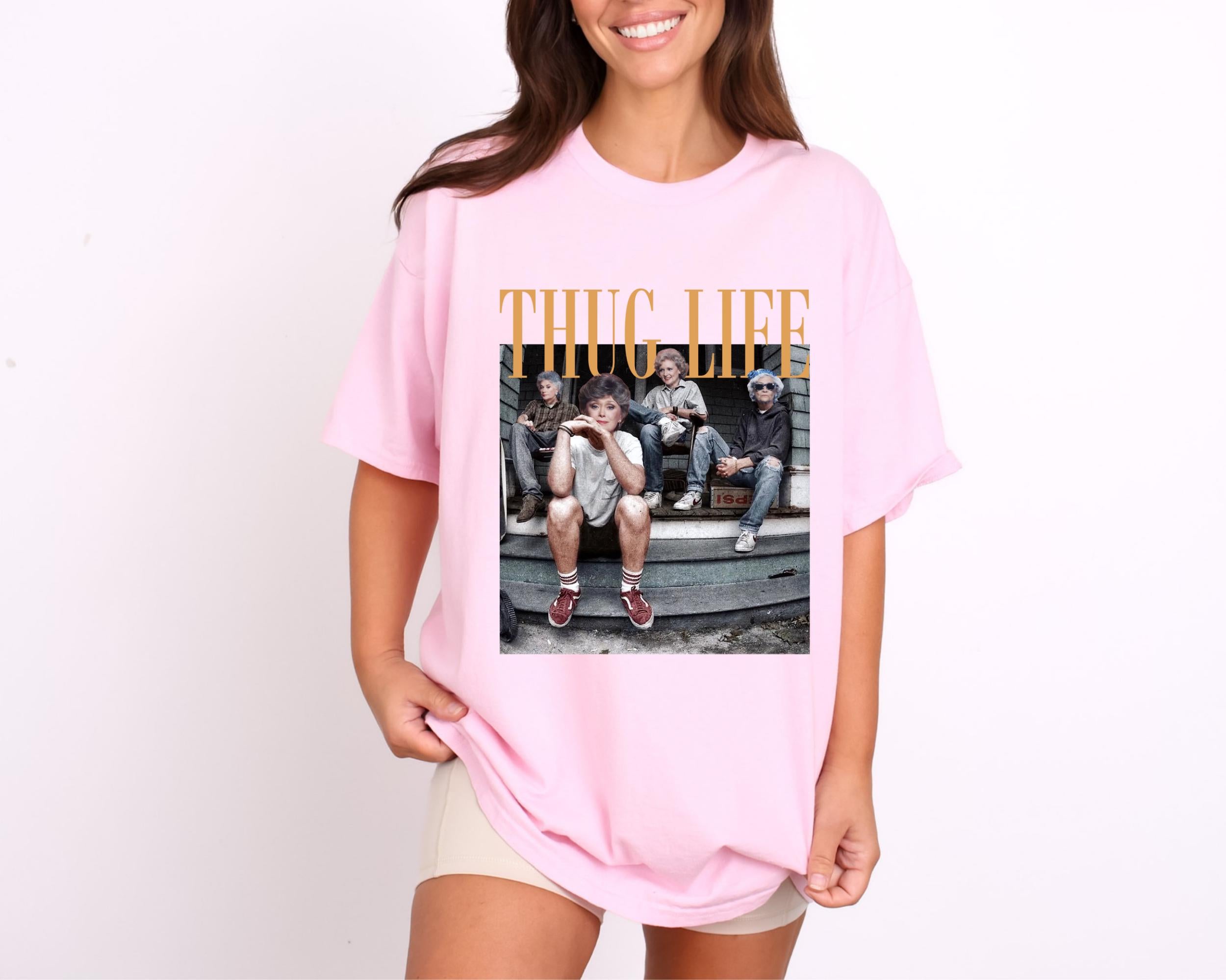 Golden Girls Thug Life Shirt – Vintage Sitcom Fan Shirt – Golden Girls Lover Gift for Her