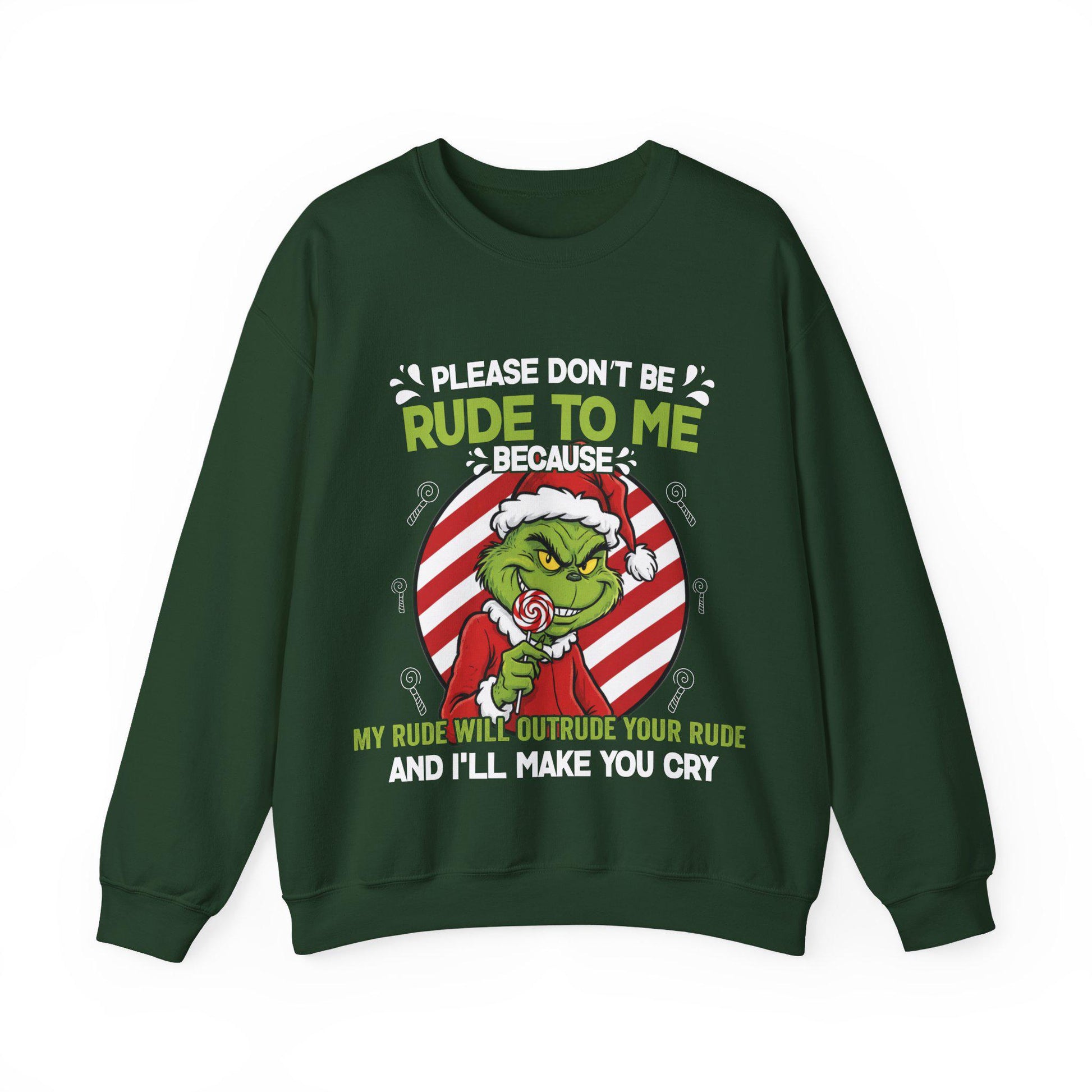 Grinchy Candy Please Don’t Be Rude to Me Sweater – Funny Christmas Slogan Sweatshirt – Rude Holiday Humor Unisex Top