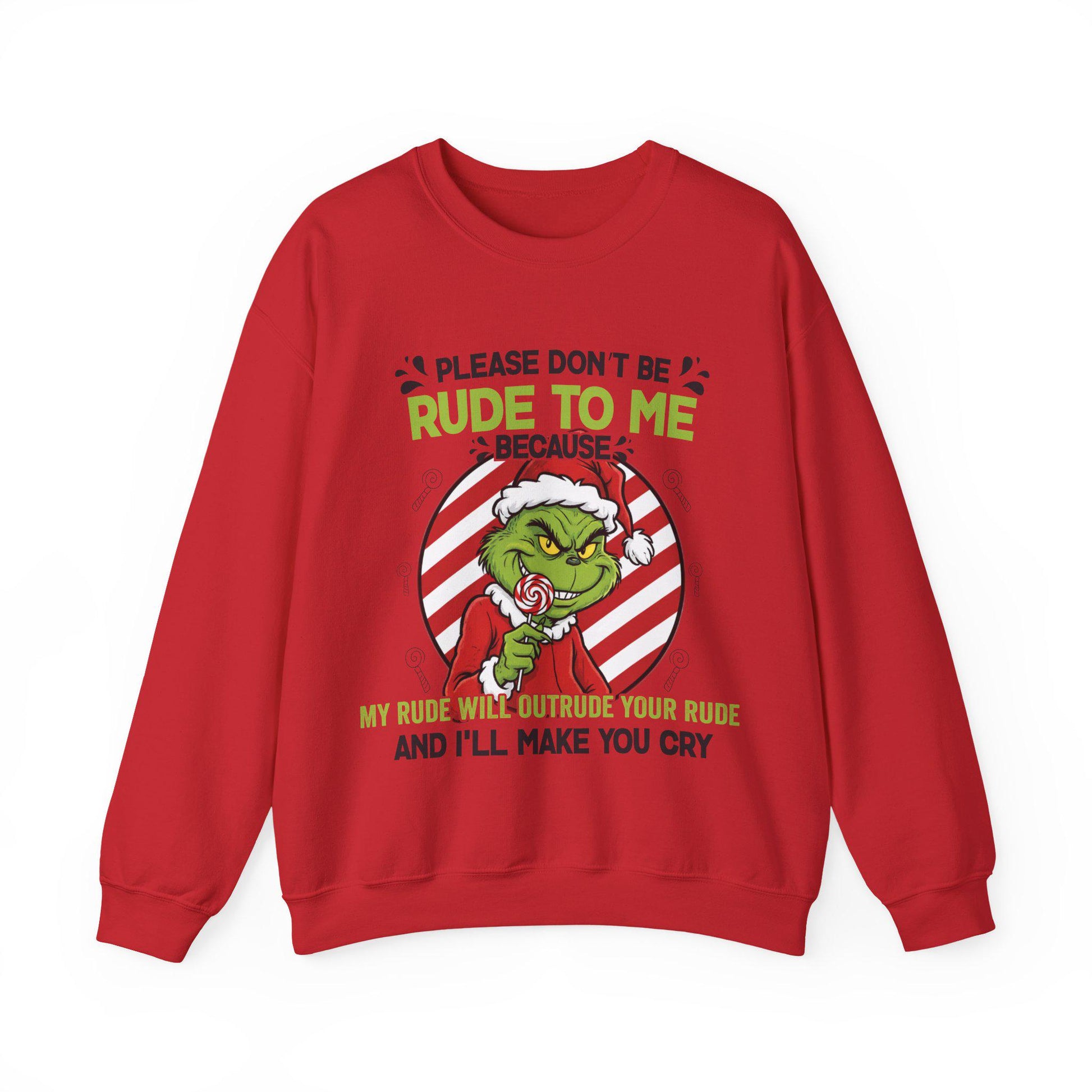 Grinchy Candy Please Don’t Be Rude to Me Sweater – Funny Christmas Slogan Sweatshirt – Rude Holiday Humor Unisex Top