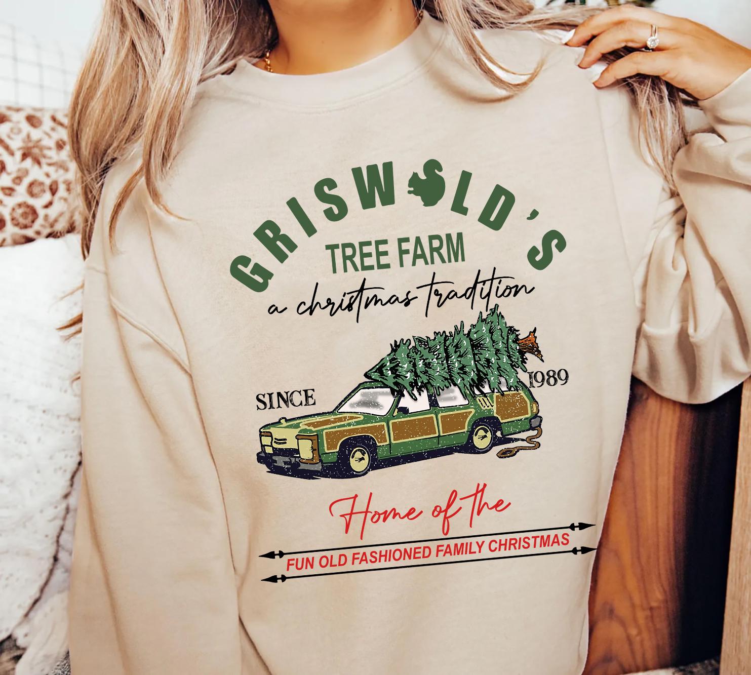 Griswold’s Tree Farm Since 1989 Sweatshirt – Fun Old Fashioned Family Christmas Shirt, Matching Holiday Gift