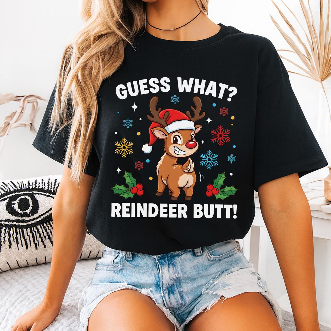 Guess What Reindeer Butt Shirt - Funny Christmas Tee for Men Women