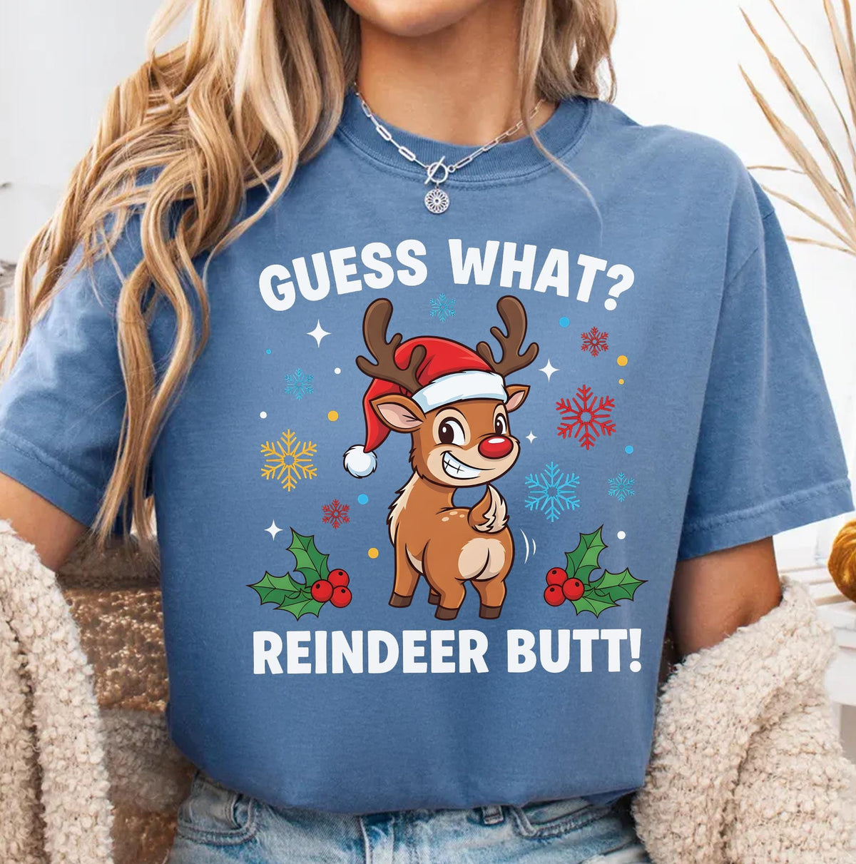 Guess What Reindeer Butt Shirt - Funny Christmas Tee for Men Women