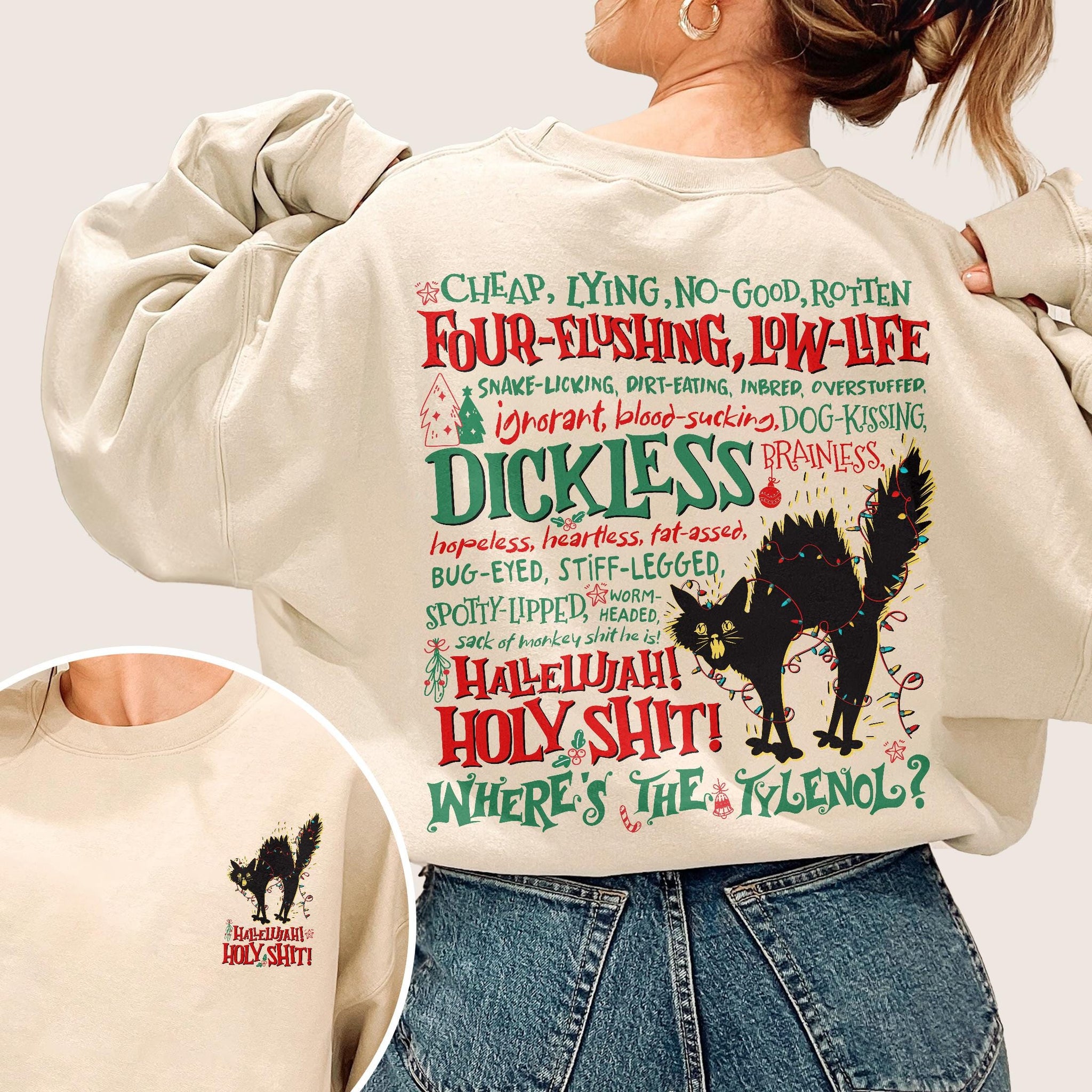 Hallelujah Holy Shit Where’s the Tylenol Sweatshirt – Funny Christmas Vacation Rant Shirt, Griswold Family Holiday Crewneck