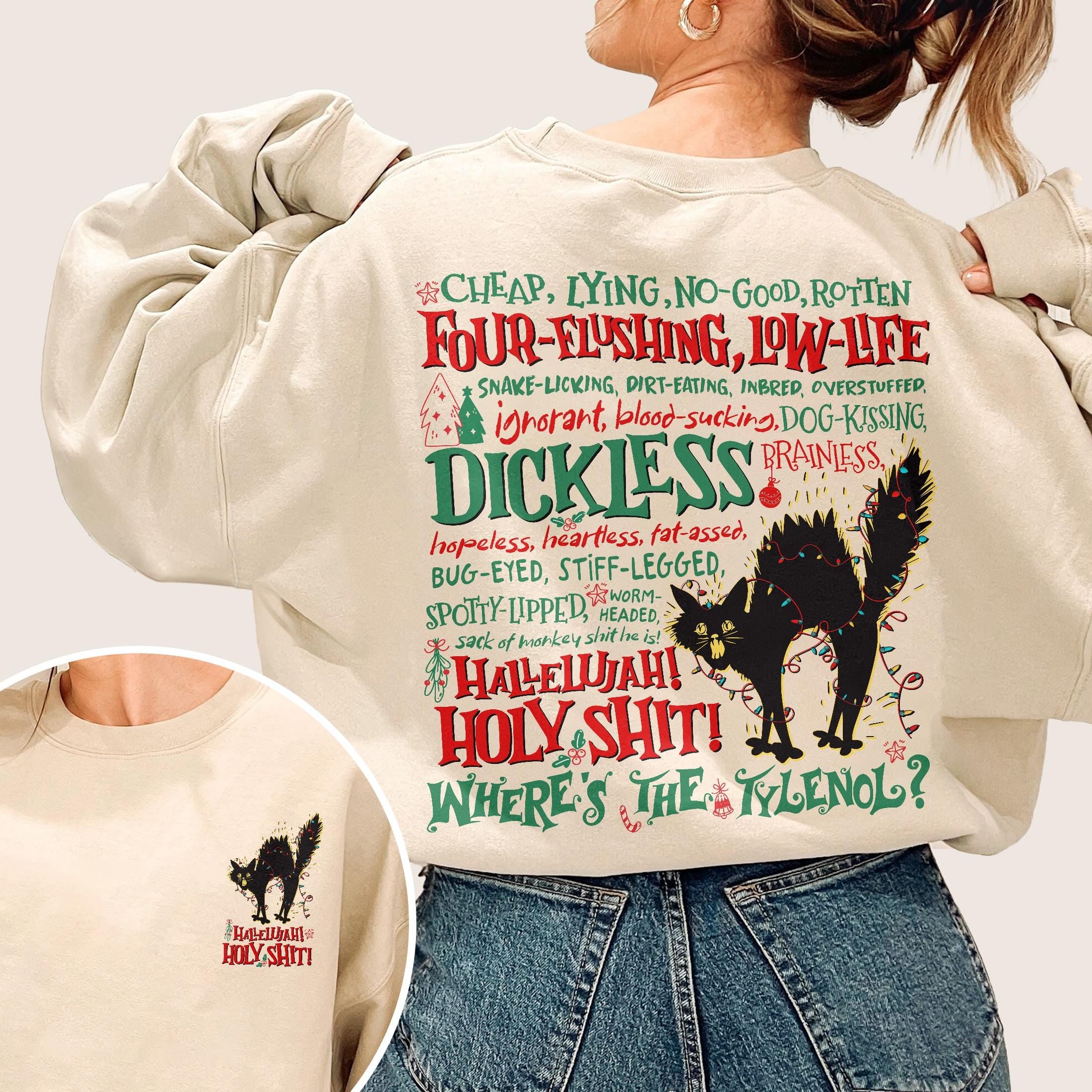 Hallelujah Holy Shit Where’s the Tylenol Sweatshirt – Funny Christmas Vacation Rant Shirt, Griswold Family Holiday Crewneck