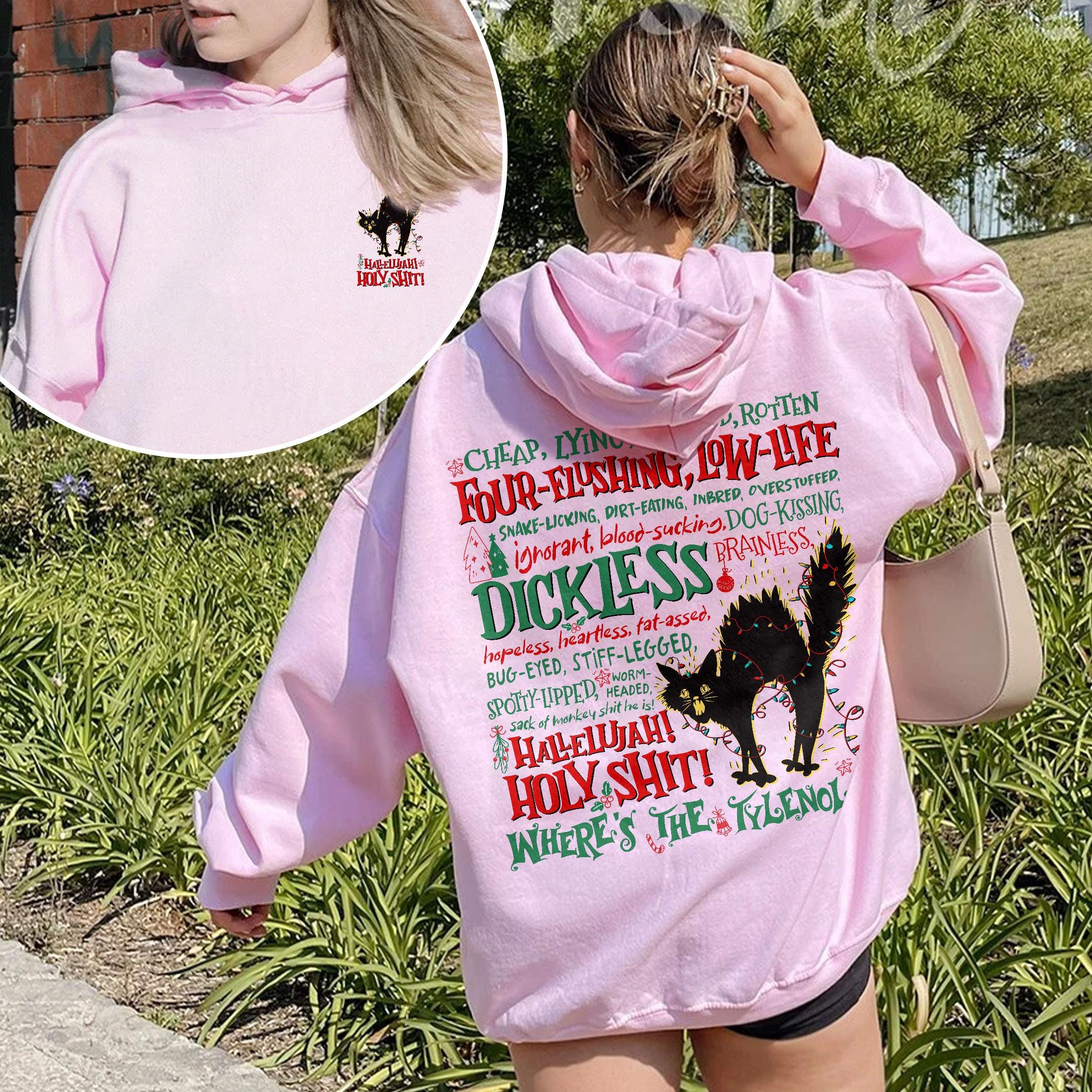 Hallelujah Holy Shit Where’s the Tylenol Sweatshirt – Funny Christmas Vacation Rant Shirt, Griswold Family Holiday Crewneck