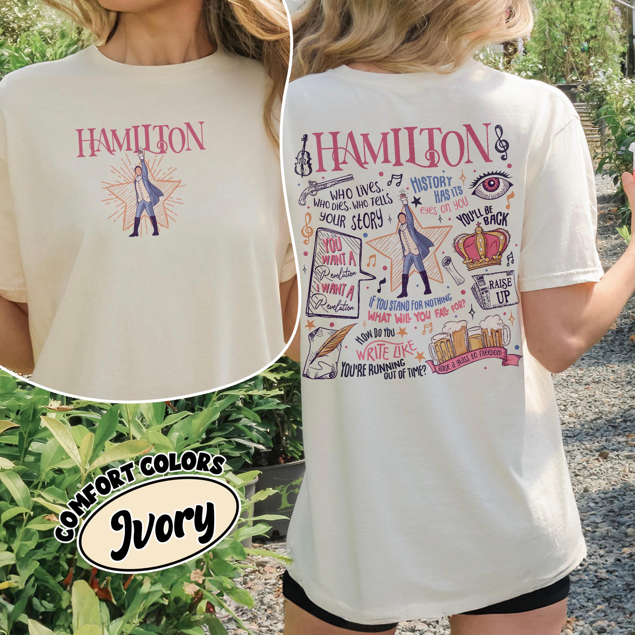 Hamilton Musical Inspired Shirt – Revolutionary Quote Graphic American Musical T Shirt