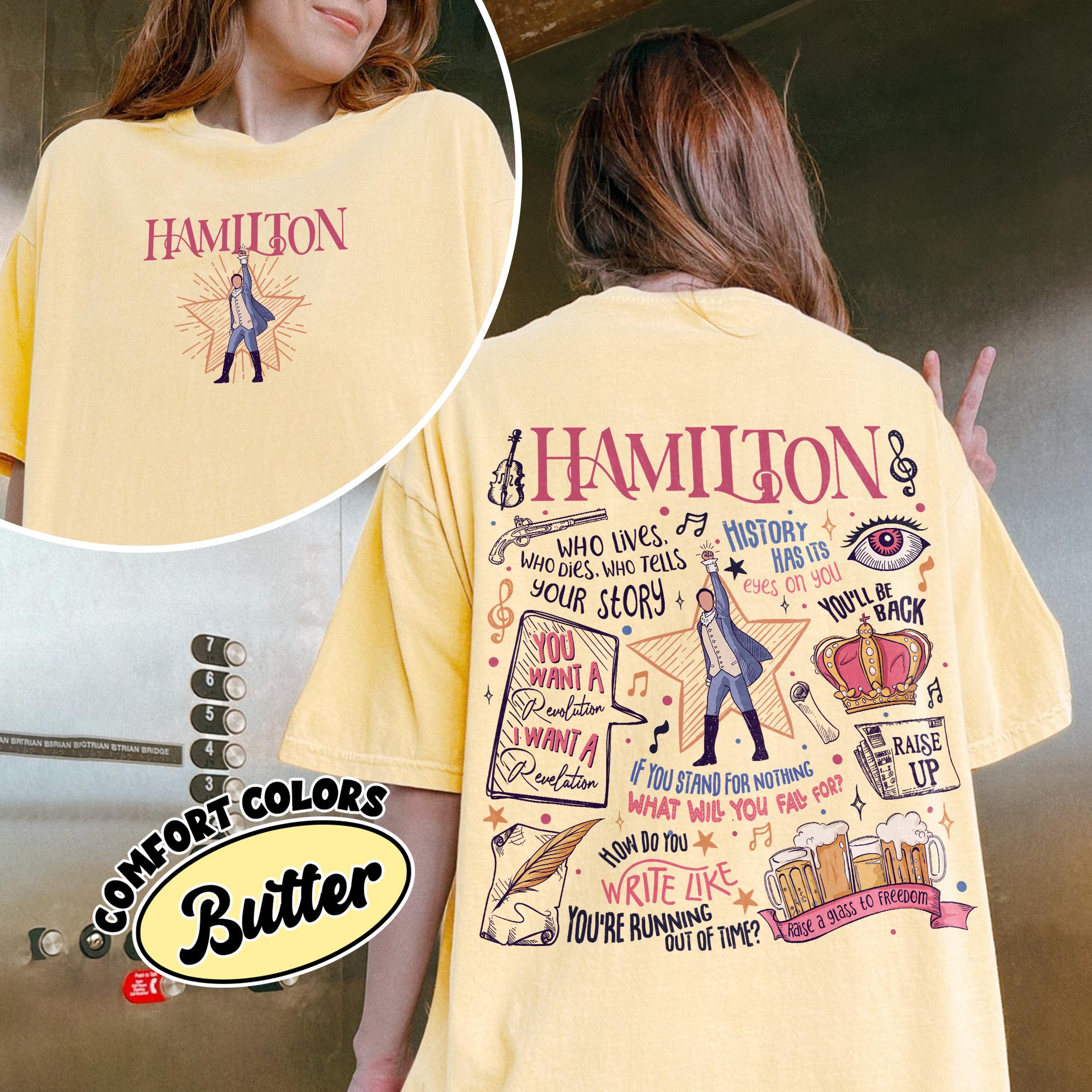 Hamilton Musical Inspired Shirt – Revolutionary Quote Graphic American Musical T Shirt