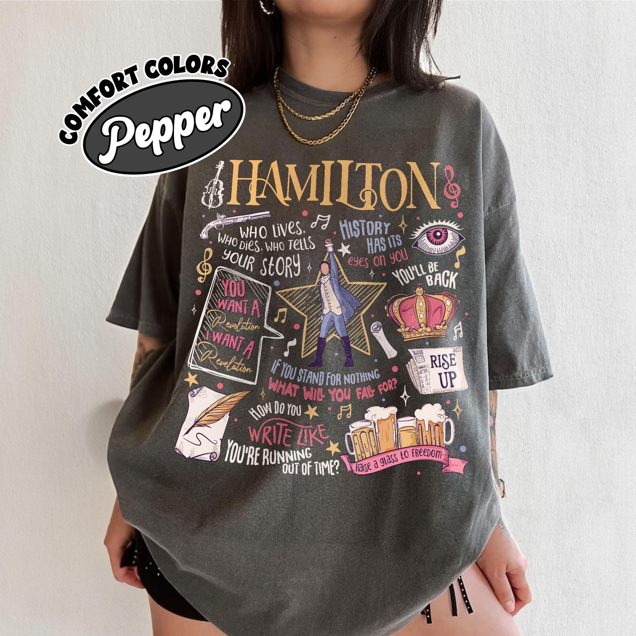 Hamilton Musical Quote Shirt – Revolutionary Musical Inspired Graphic Tee