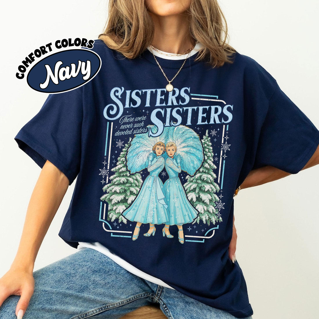 Holiday Sisters Inspired T-Shirt – Christmas Song Theme Tee, Gift for Sisters