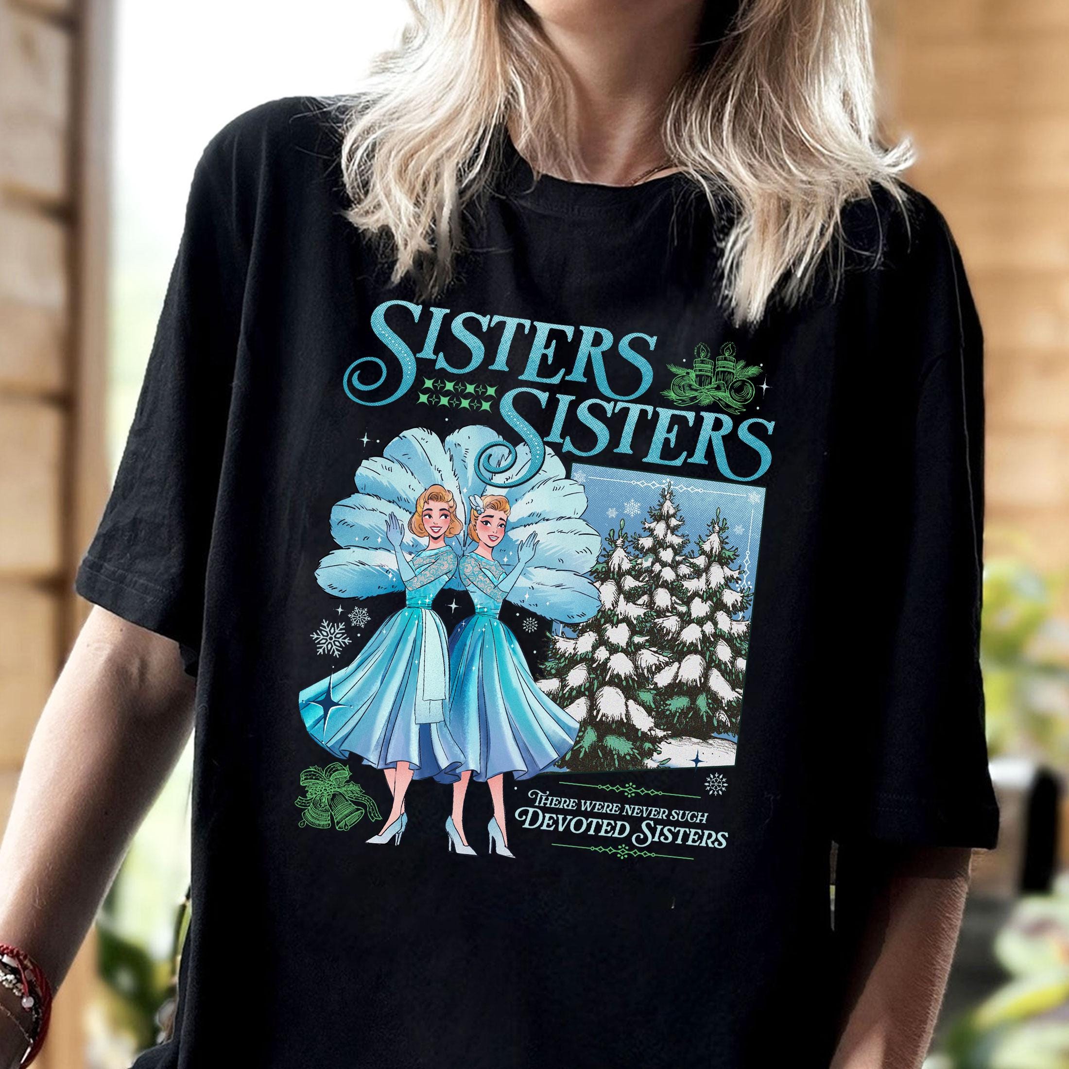 Haynes Sisters White Christmas Sweatshirt – Sisters Song Christmas Shirt, Holiday Movie Inspired Tee