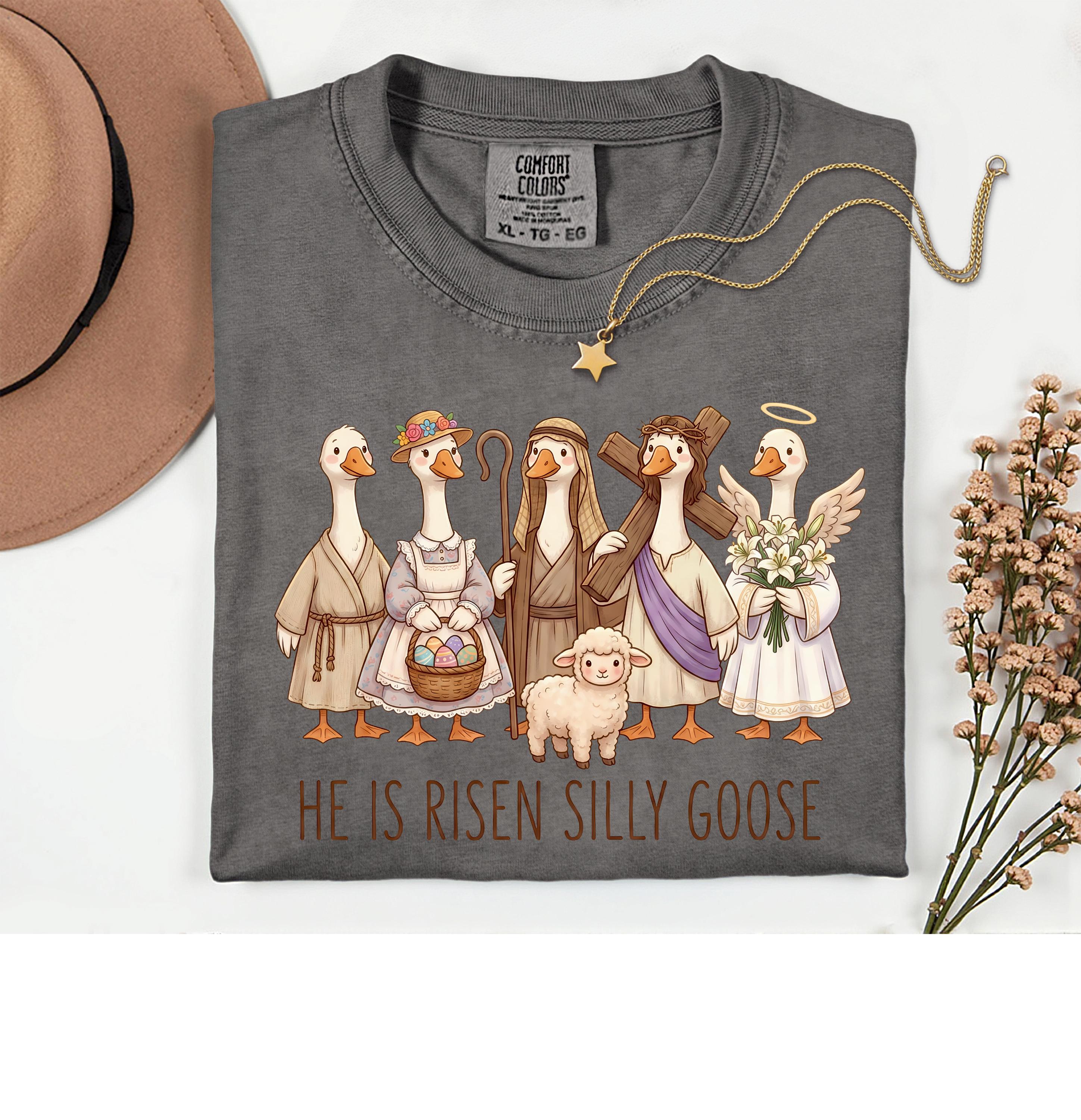 He Is Risen Silly Goose Shirt – Funny Christian Easter Graphic Tee – Faith Religious T-Shirt