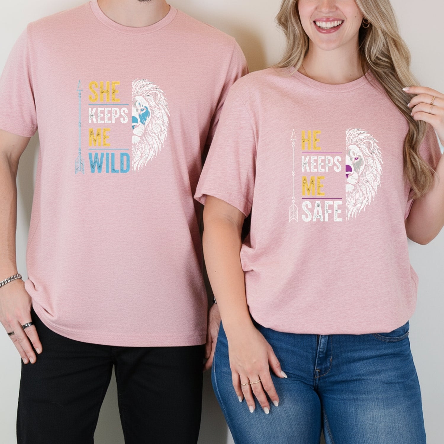 He Keeps Me Safe She Keeps Me Wild Lion Matching T-Shirts For Couples