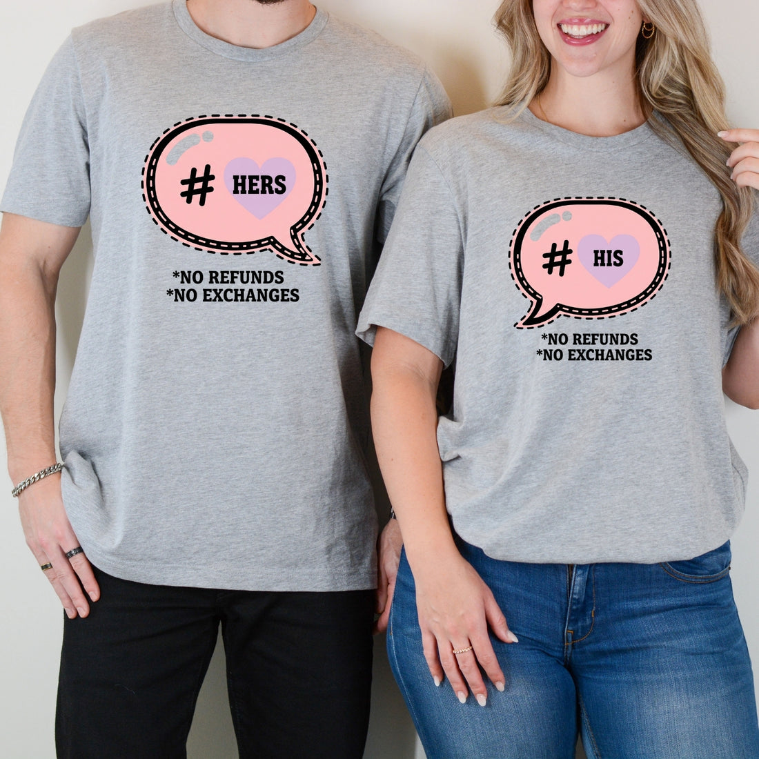 His Her No Exchanges and No Refunds Matching T-Shirts For Couples