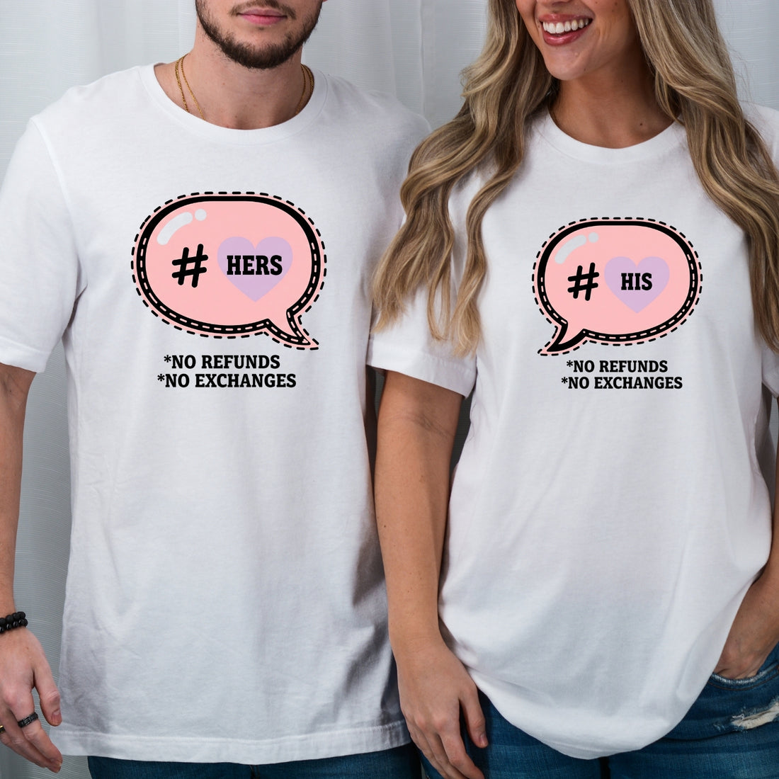 His Her No Exchanges and No Refunds Matching T-Shirts For Couples