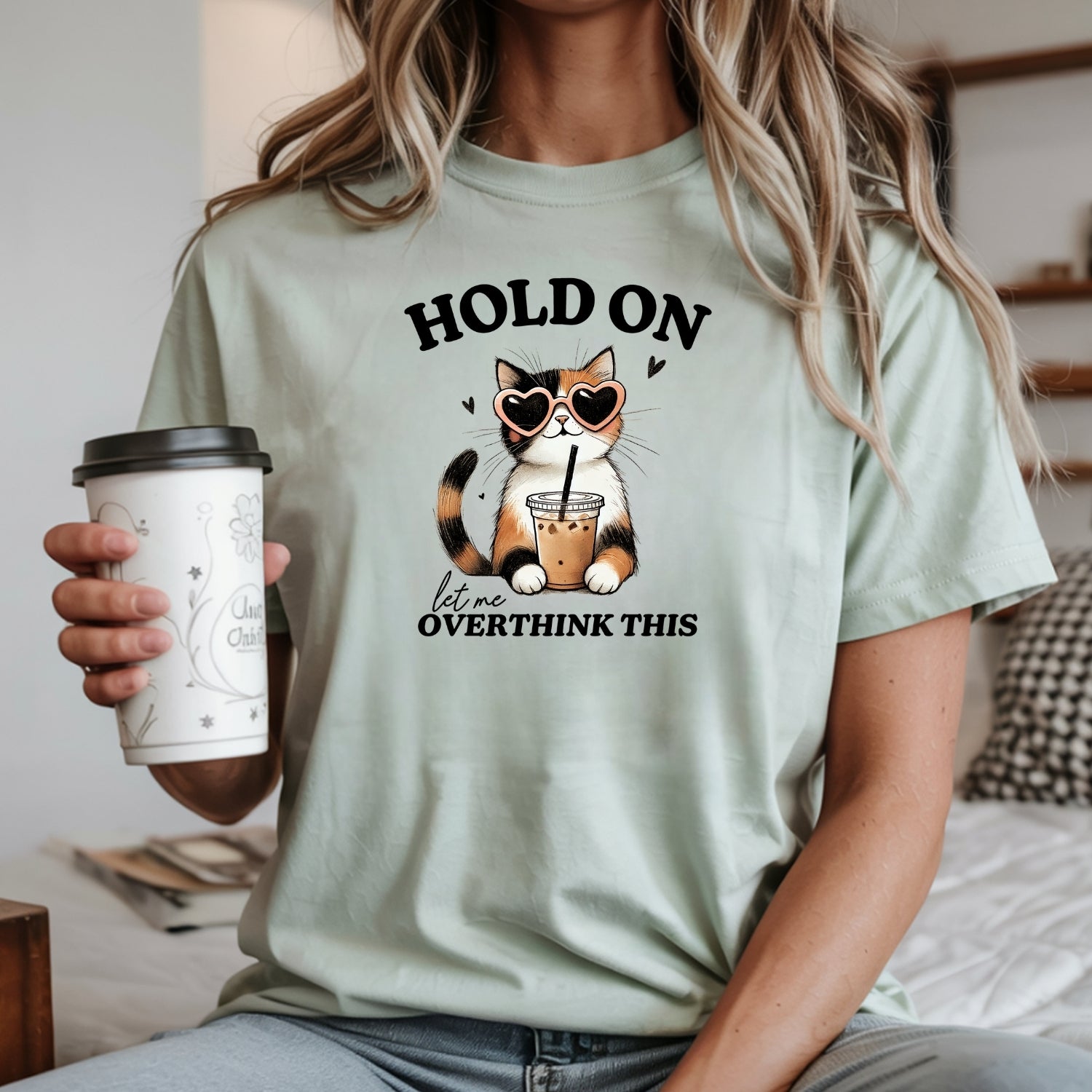 Hold On Let Me Overthink This T-Shirt - Funny Cat Sarcastic Graphic Tee