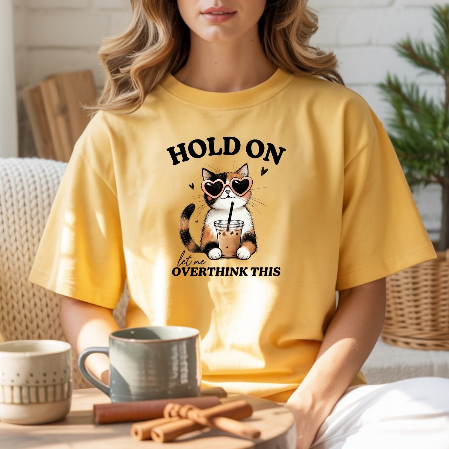 Hold On Let Me Overthink This T-Shirt - Funny Cat Sarcastic Graphic Tee