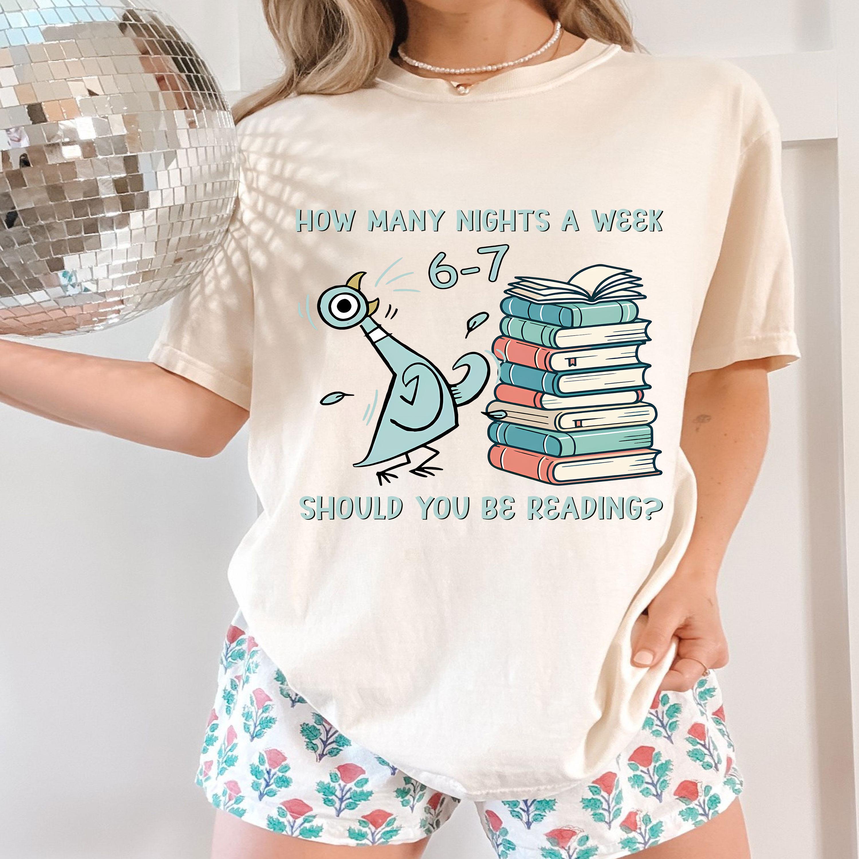How Many Nights a Week Should You Be Reading Shirt – Funny Book Lover Tee, Reader Humor Graphic